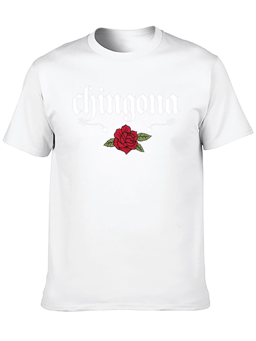 Chingona Rose Graphic Tee - Bold & Stylish