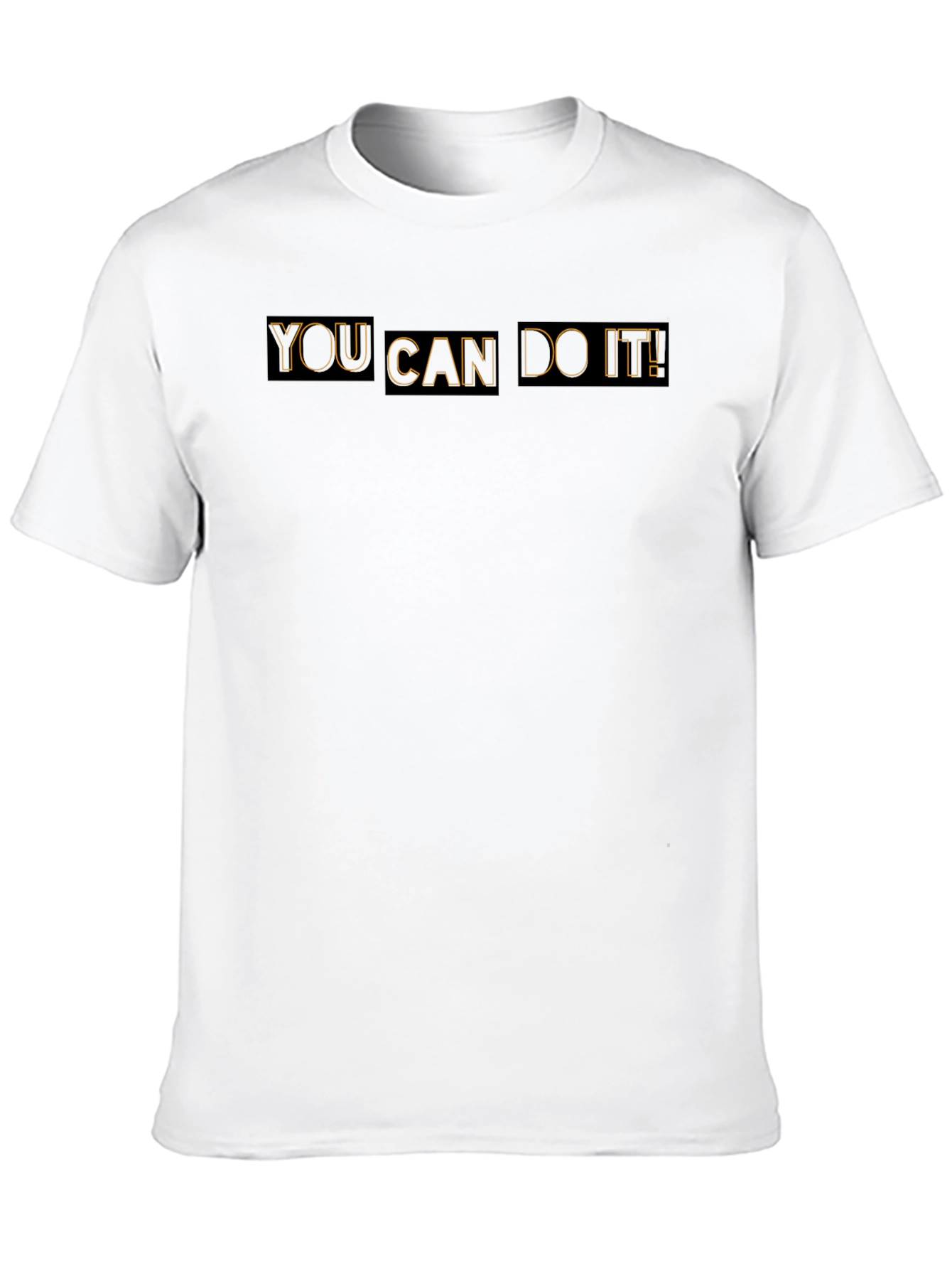 Motivational T-Shirt: You Can Do It!