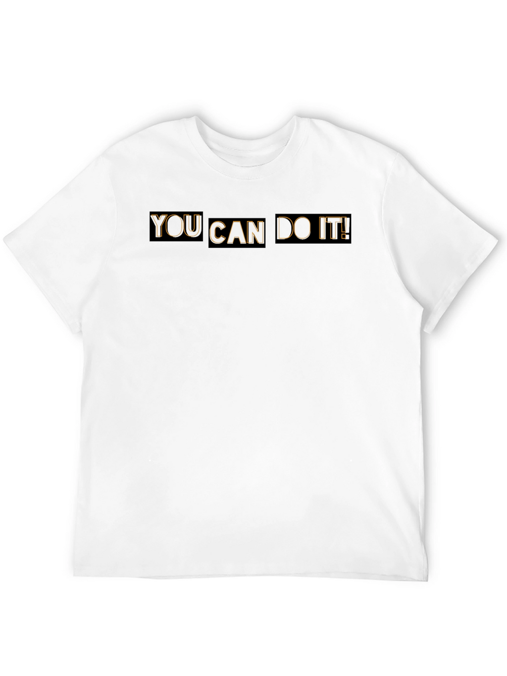 Motivational T-Shirt: You Can Do It!