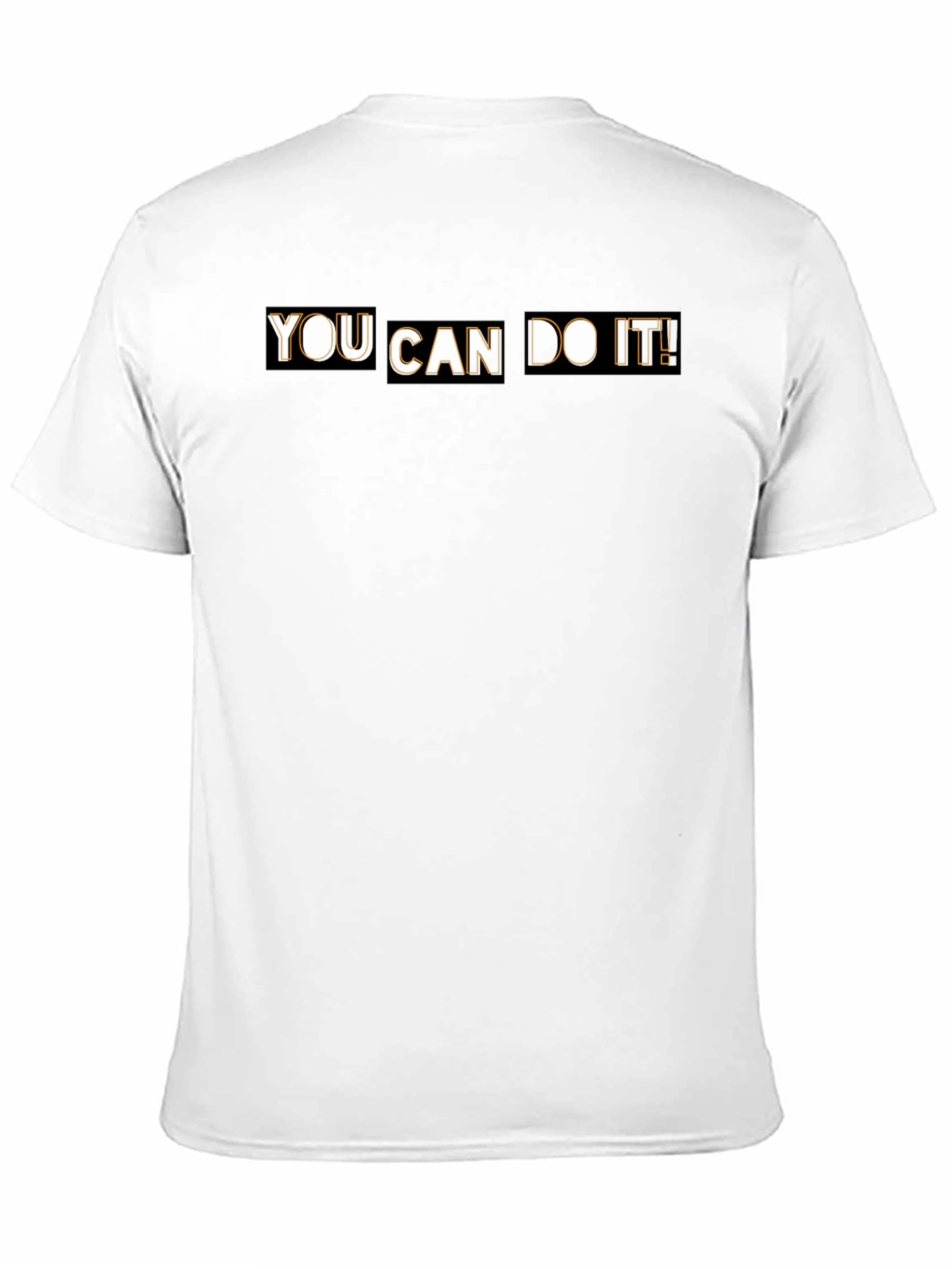Motivational T-Shirt: You Can Do It!