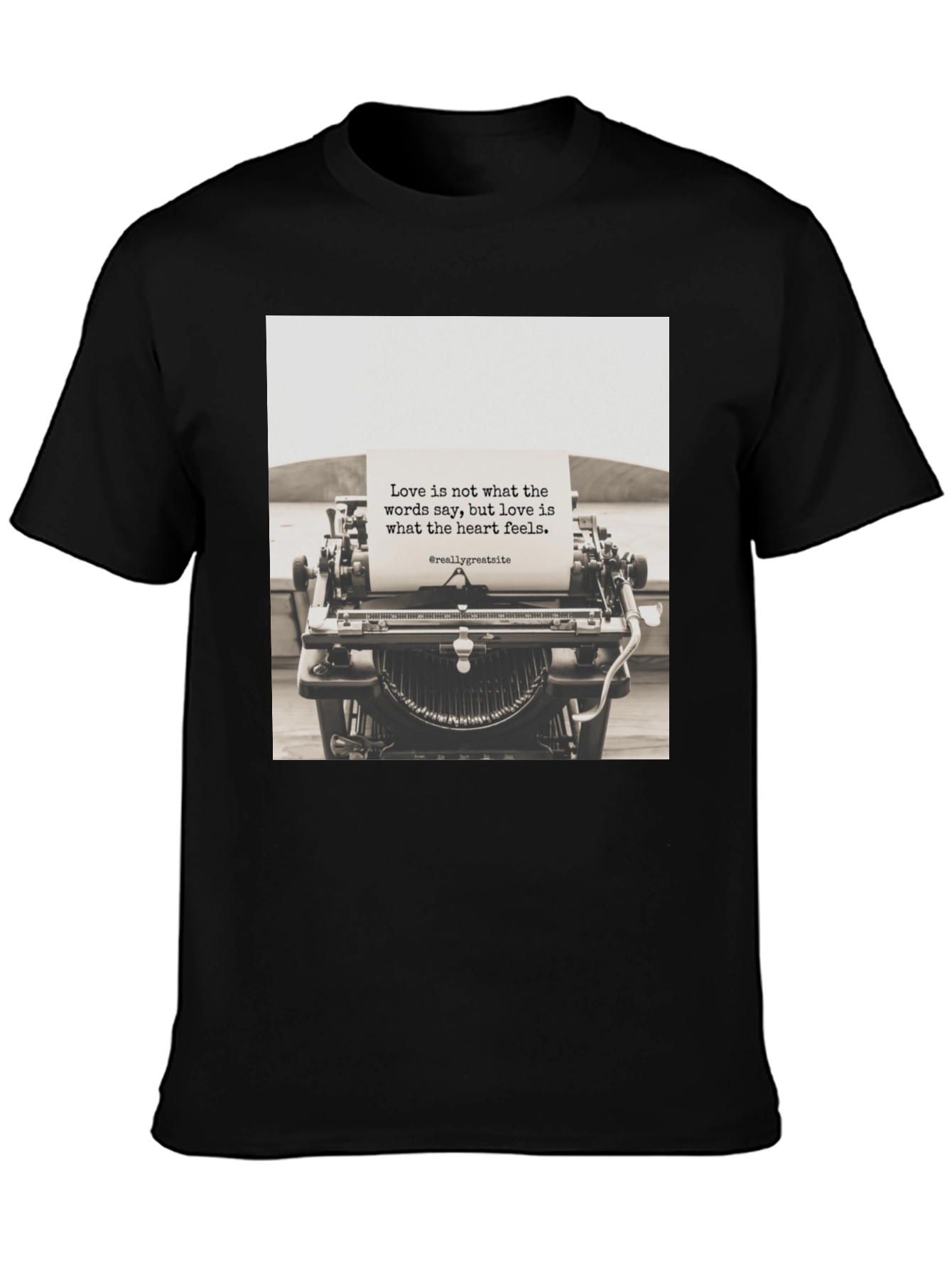 Love Quote Typewriter T-Shirt - Heart Feels Graphic Tee