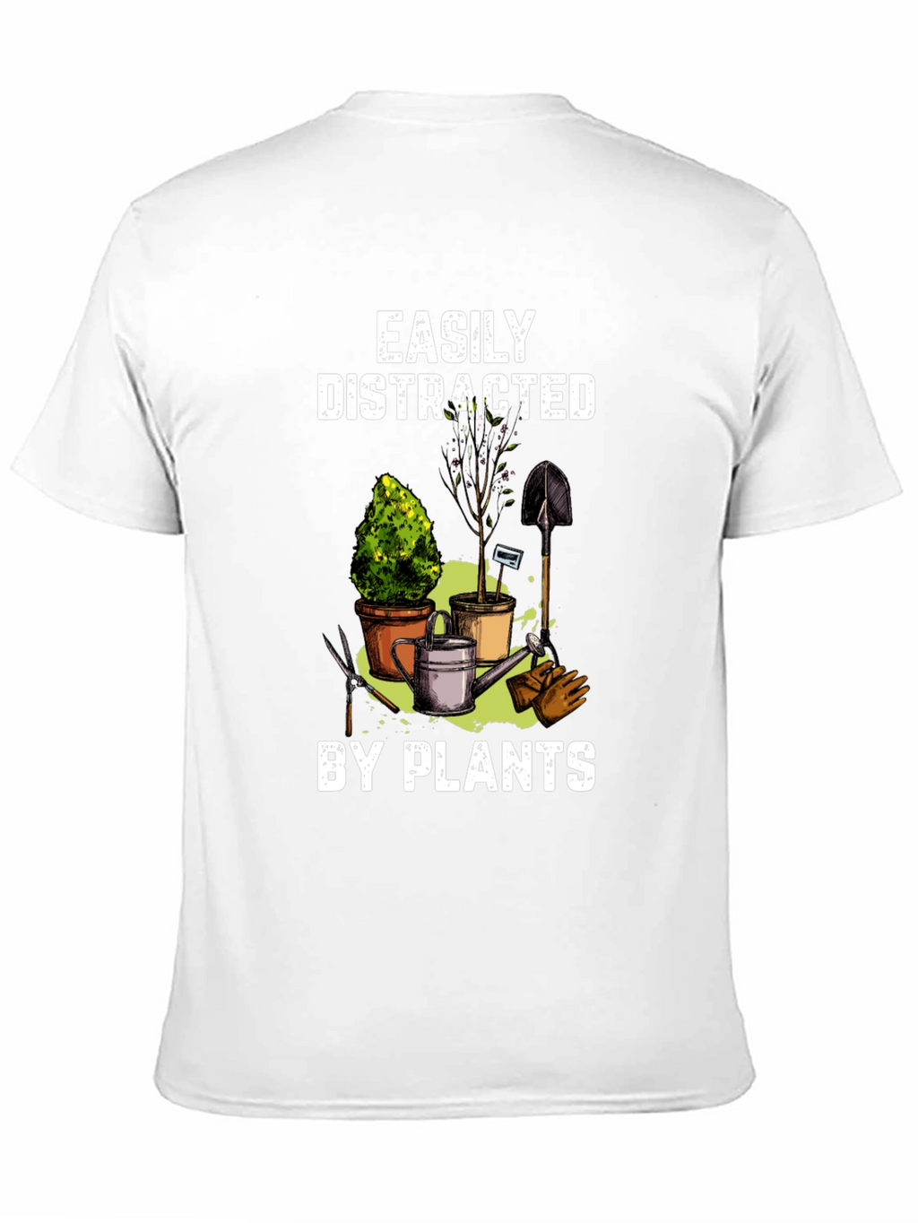 Easily Distracted By Plants T-Shirt