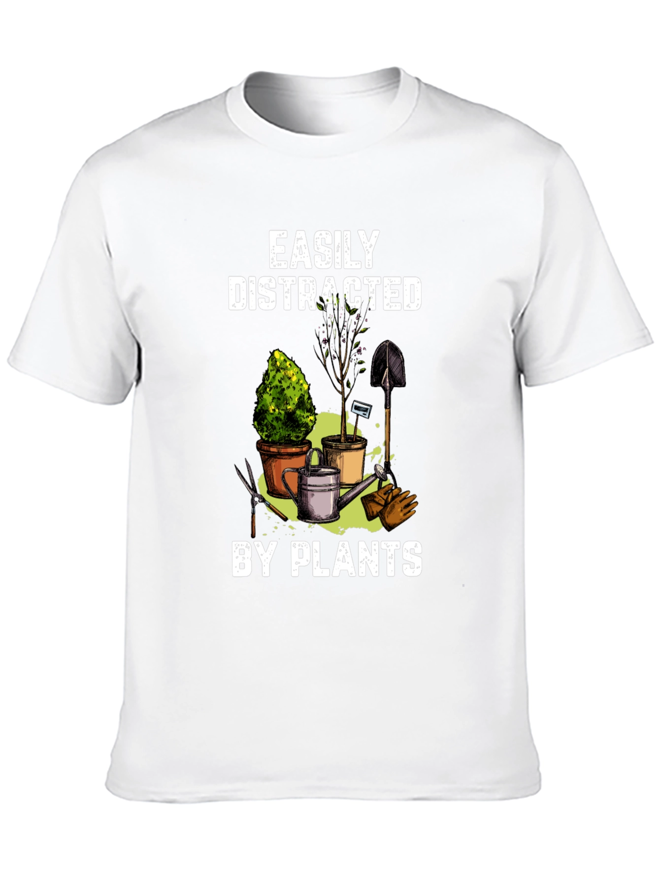 Easily Distracted By Plants T-Shirt