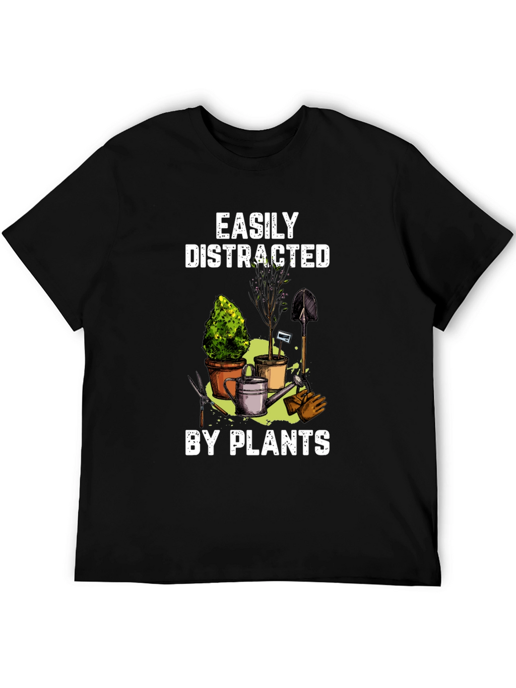 Easily Distracted By Plants T-Shirt