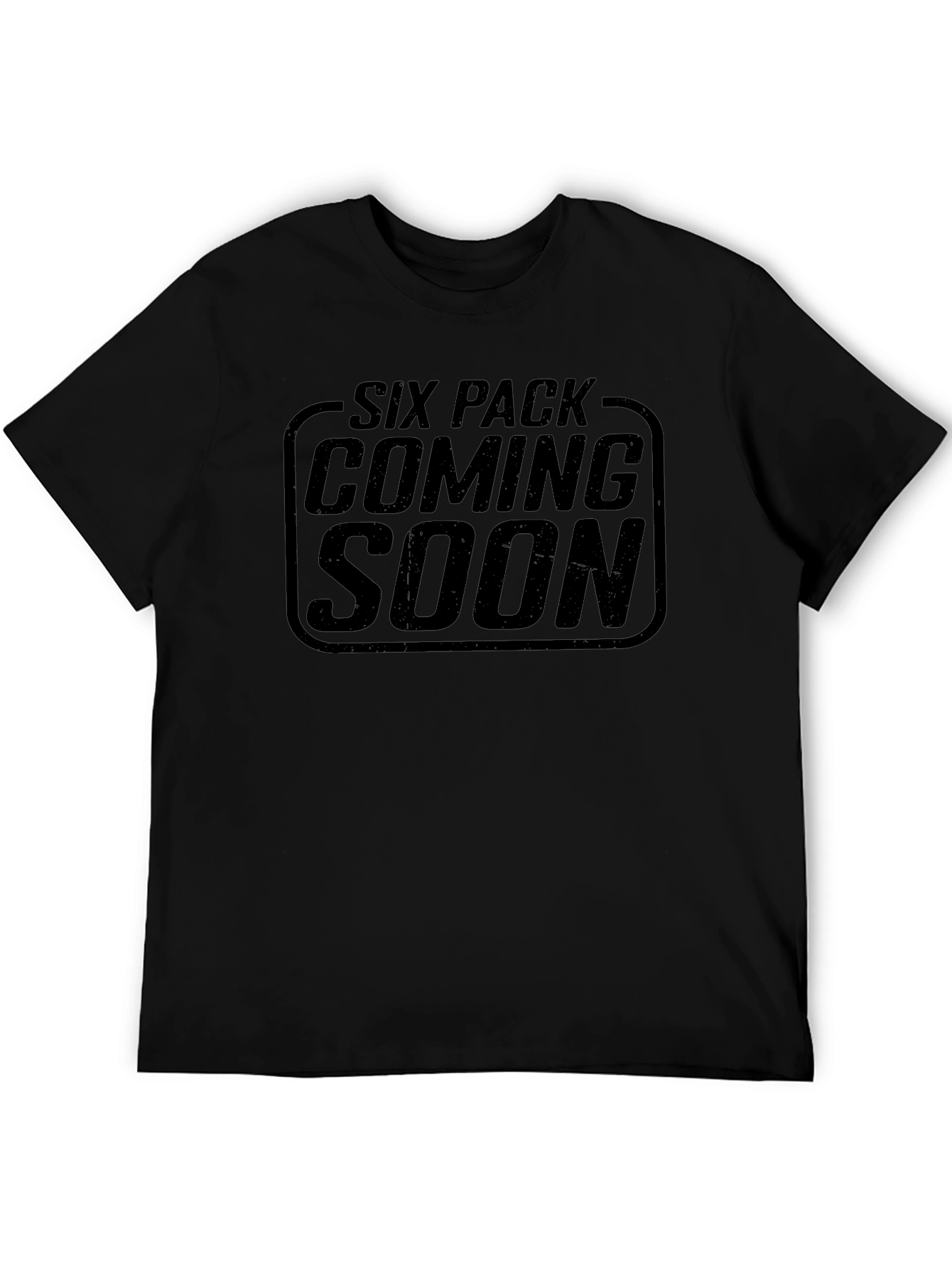 Six Pack Coming Soon T-Shirt - Gym Humor Tee