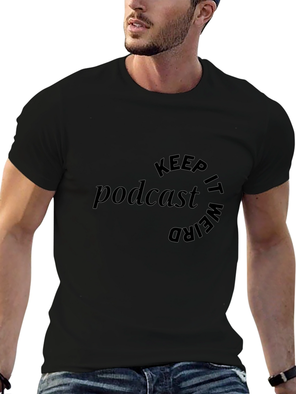 Podcast Keep It Weird Black Graphic T-Shirt