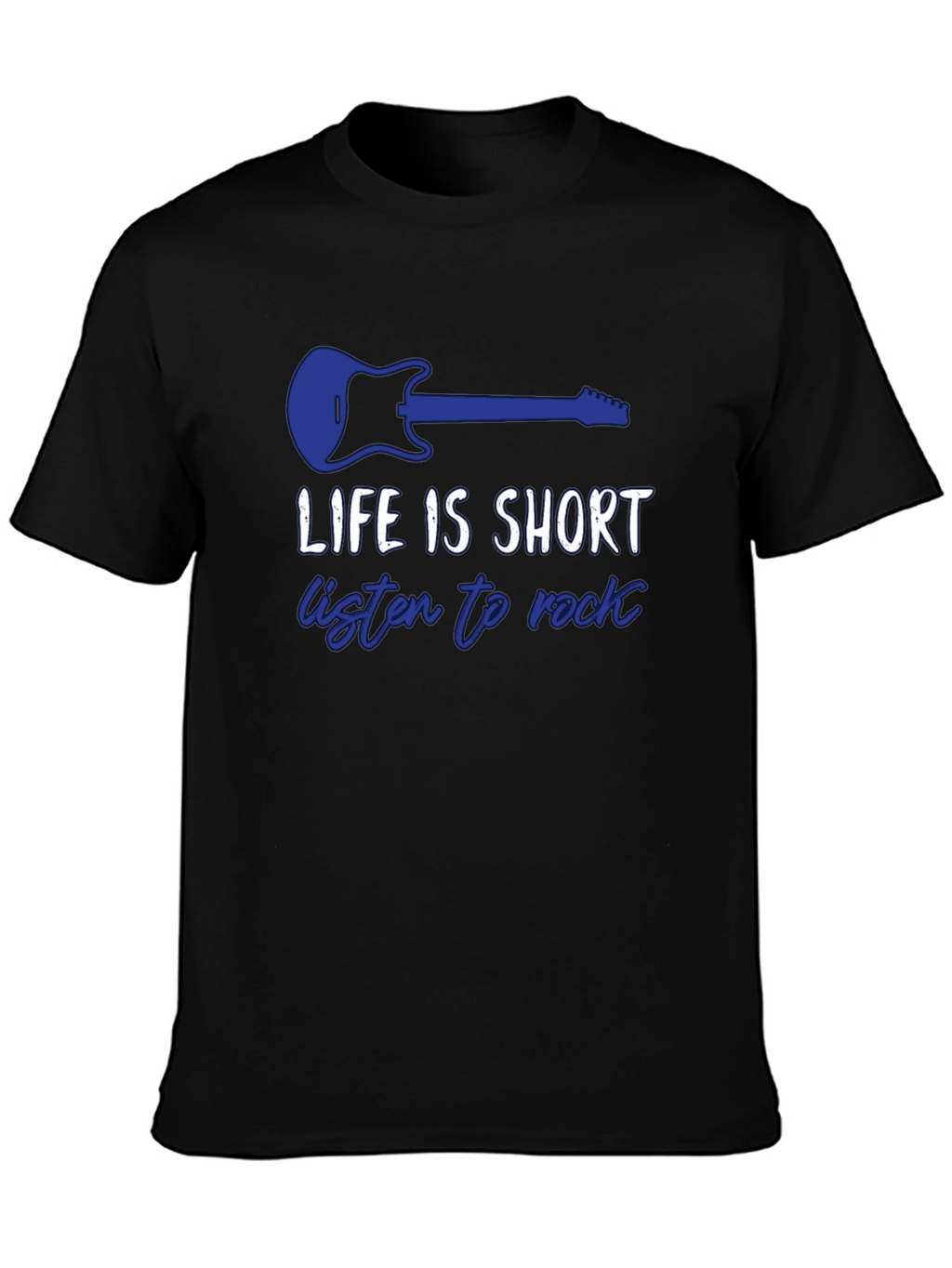 Life Is Short Rock Music T-Shirt
