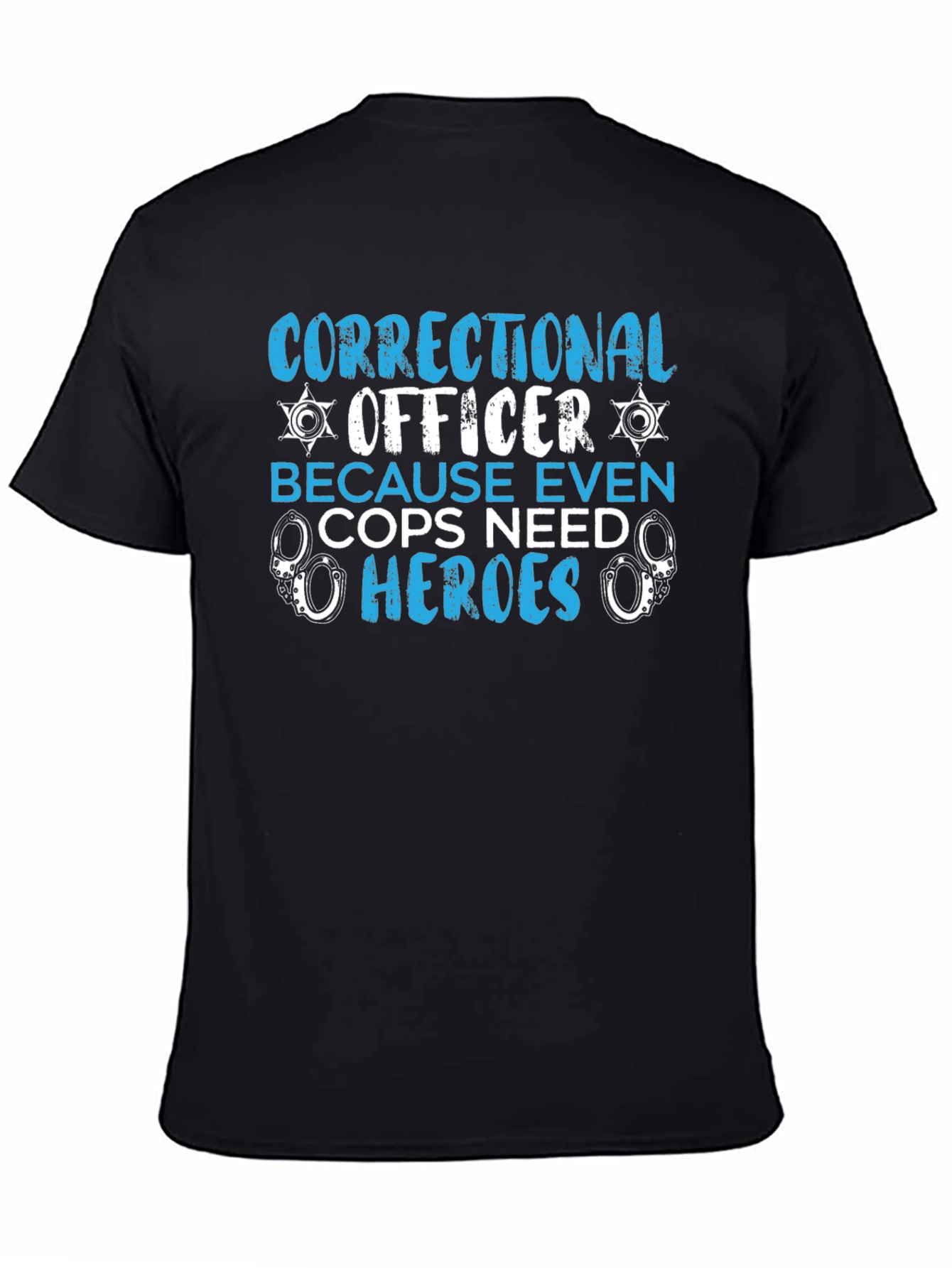 Correctional Officer Heroes Graphic T-Shirt