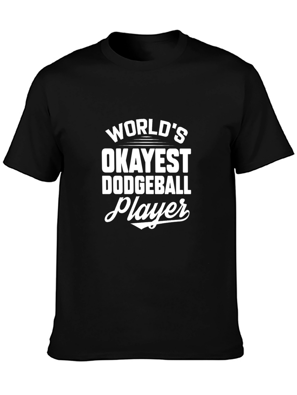 Okayest Dodgeball Player Graphic Tee