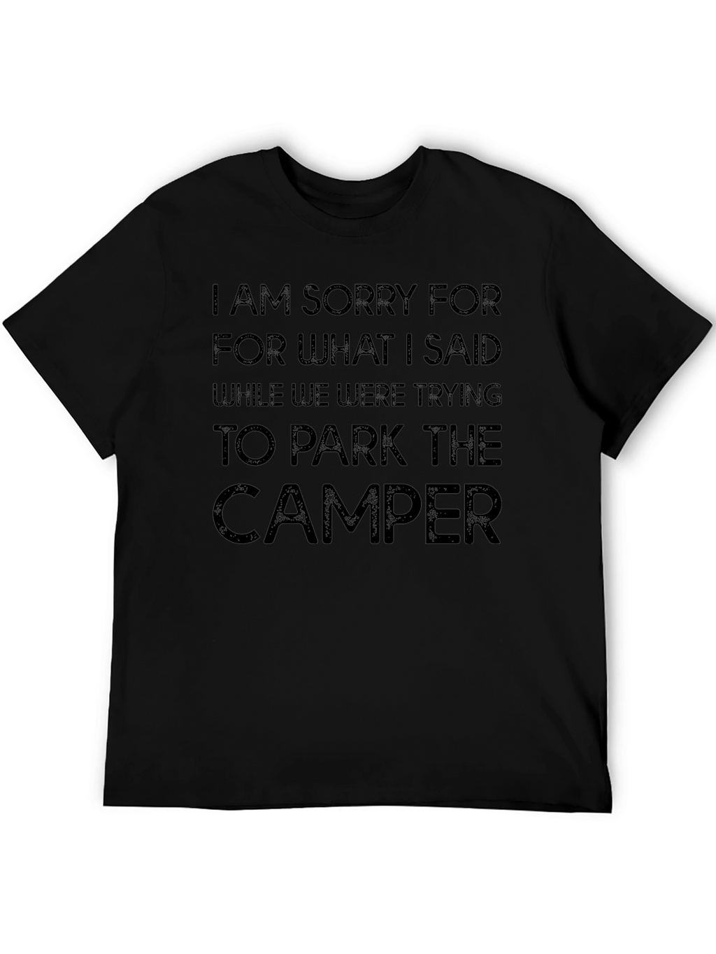 Funny Camper Parking Apology T-Shirt