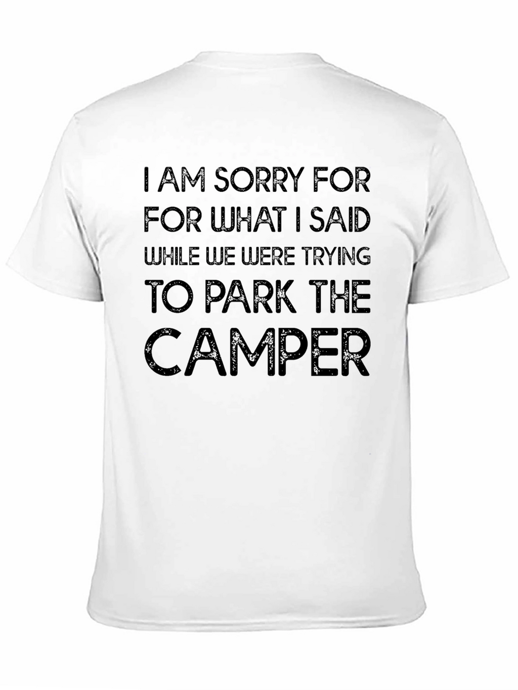 Funny Camper Parking Apology T-Shirt