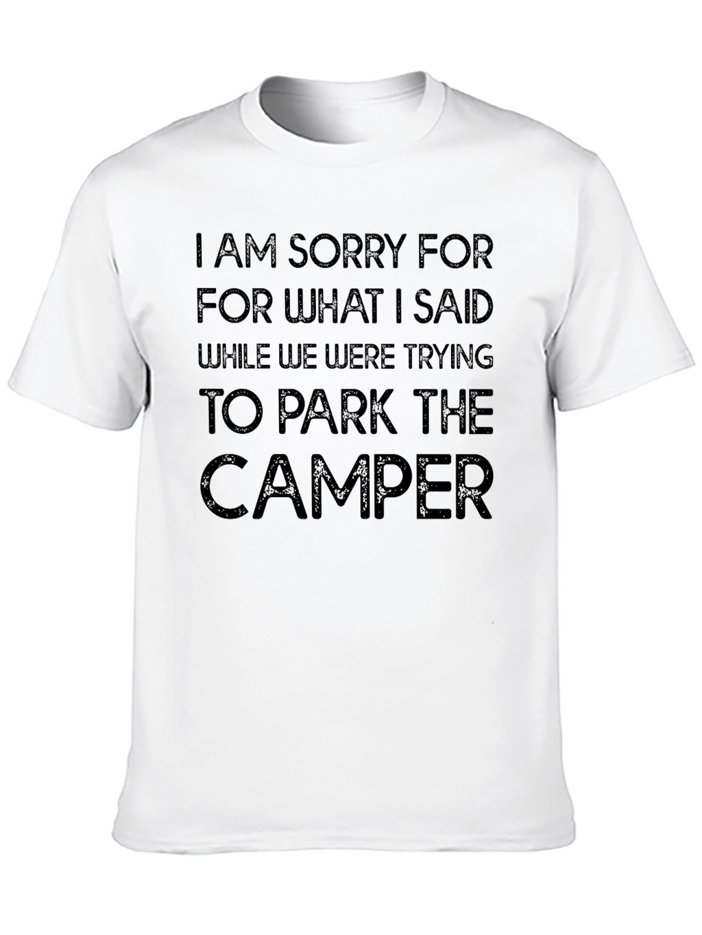 Funny Camper Parking Apology T-Shirt