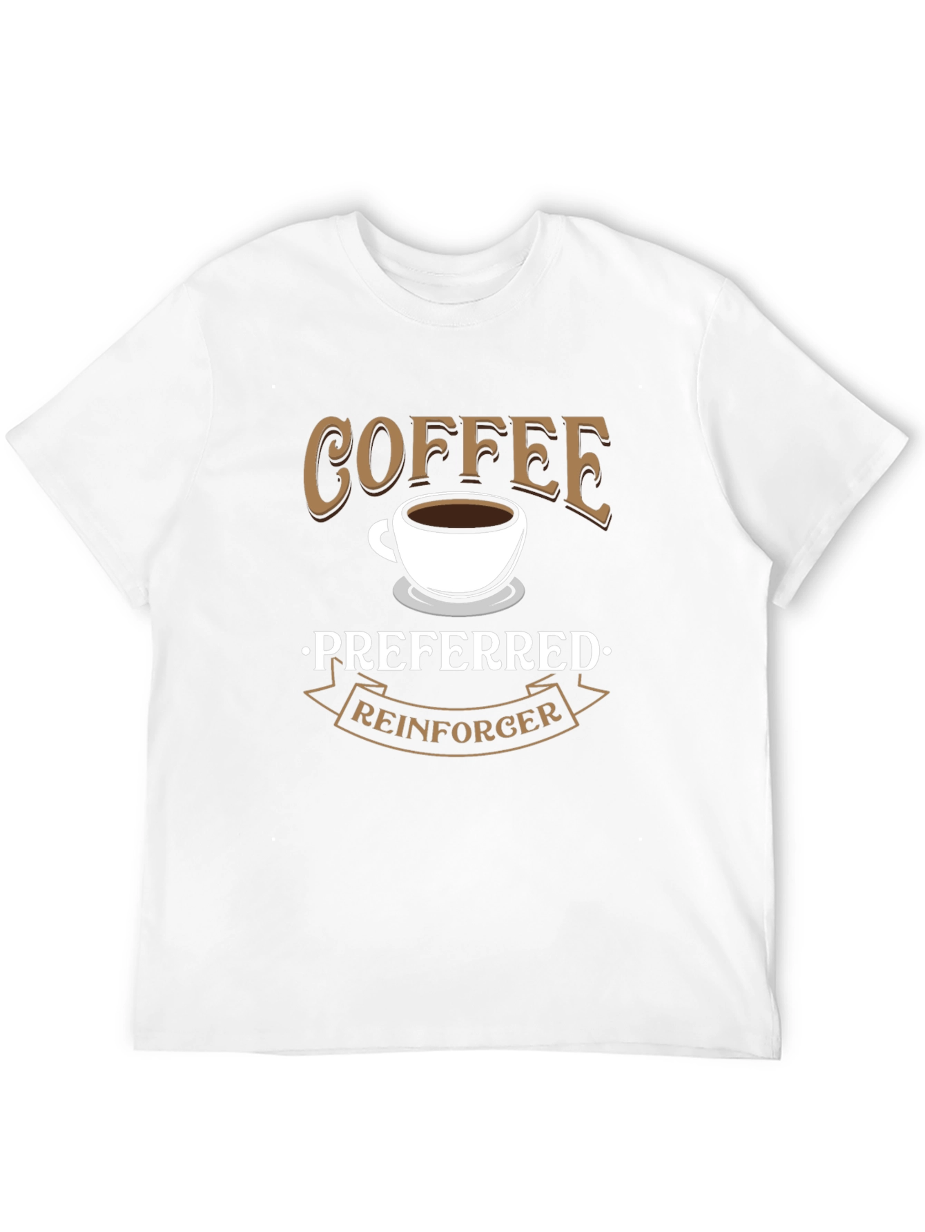 Coffee Preferred Reinforcer Black T-Shirt