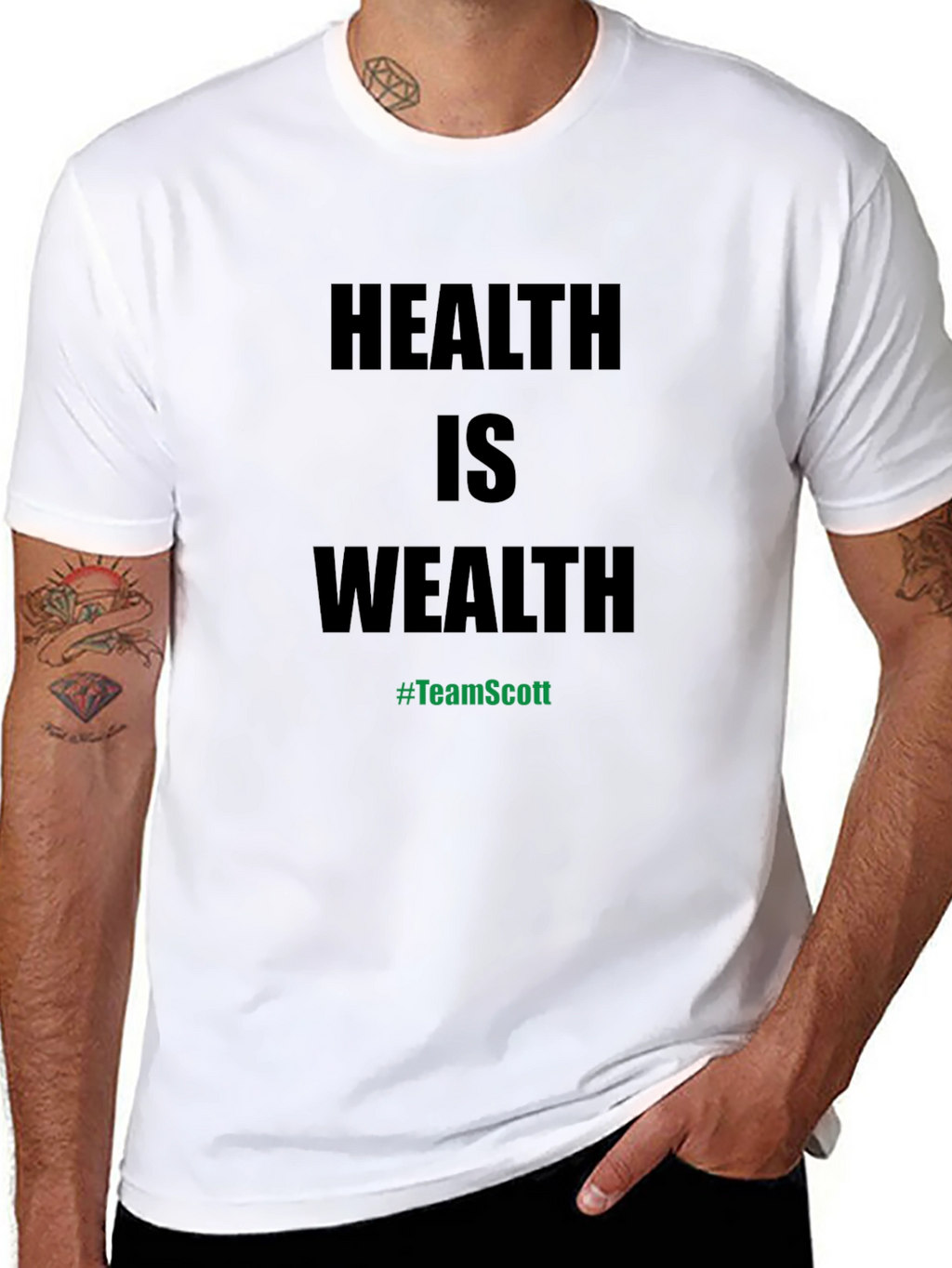 Health is Wealth T-Shirt - #TeamScott Motivation