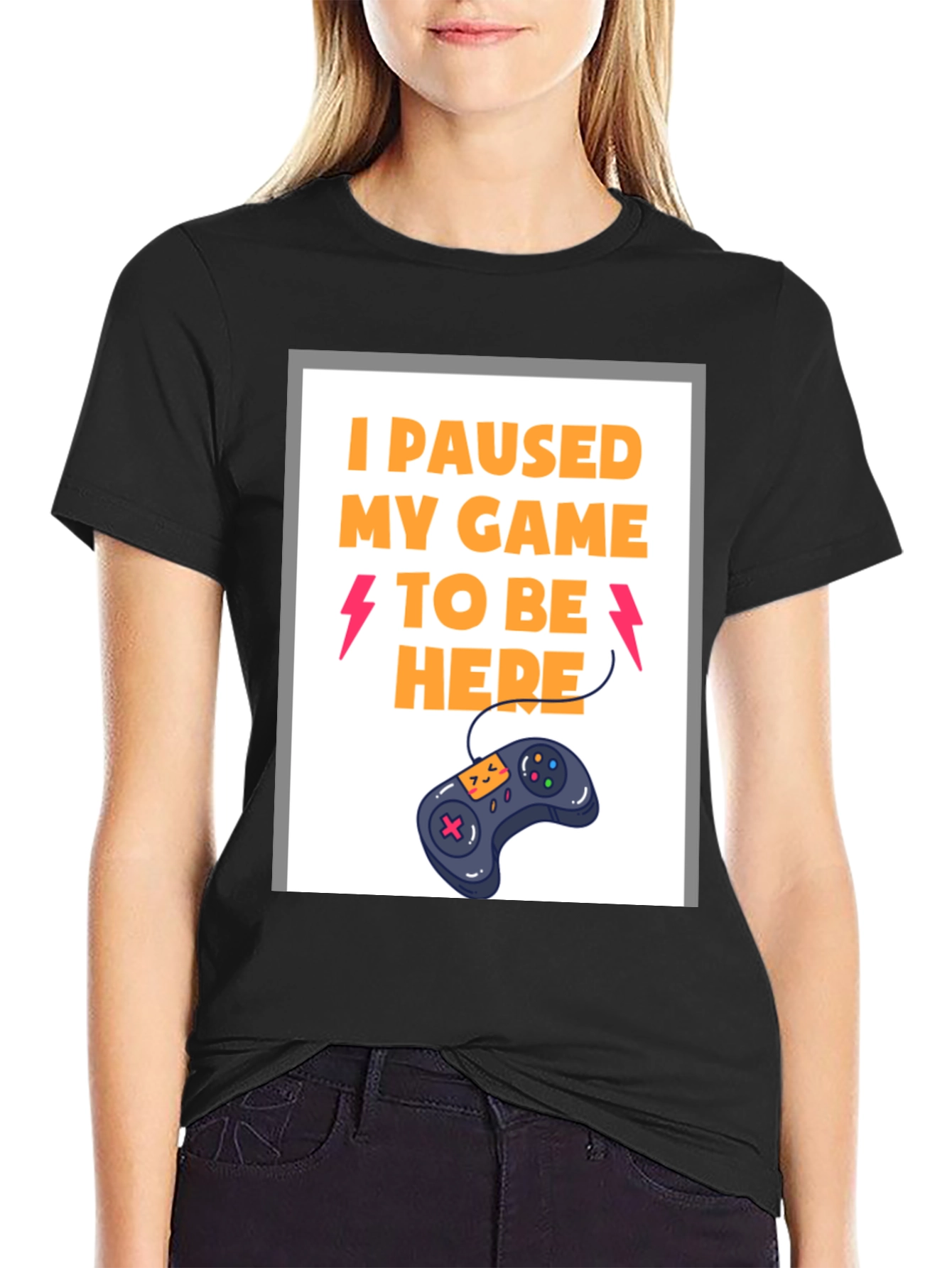 Funny Gamer T-Shirt - I Paused My Game To Be Here