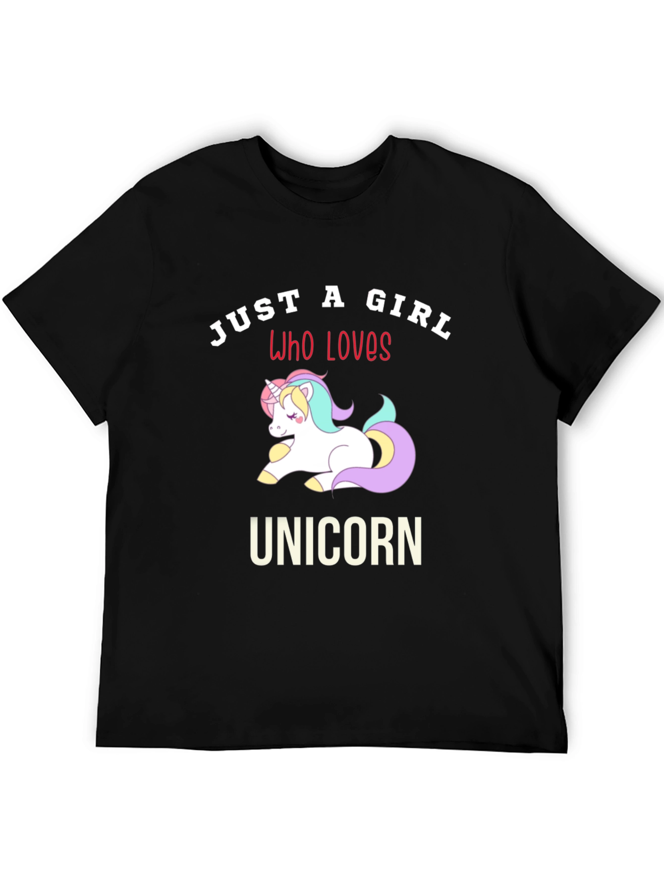 Just A Girl Who Loves Unicorns Graphic Tee
