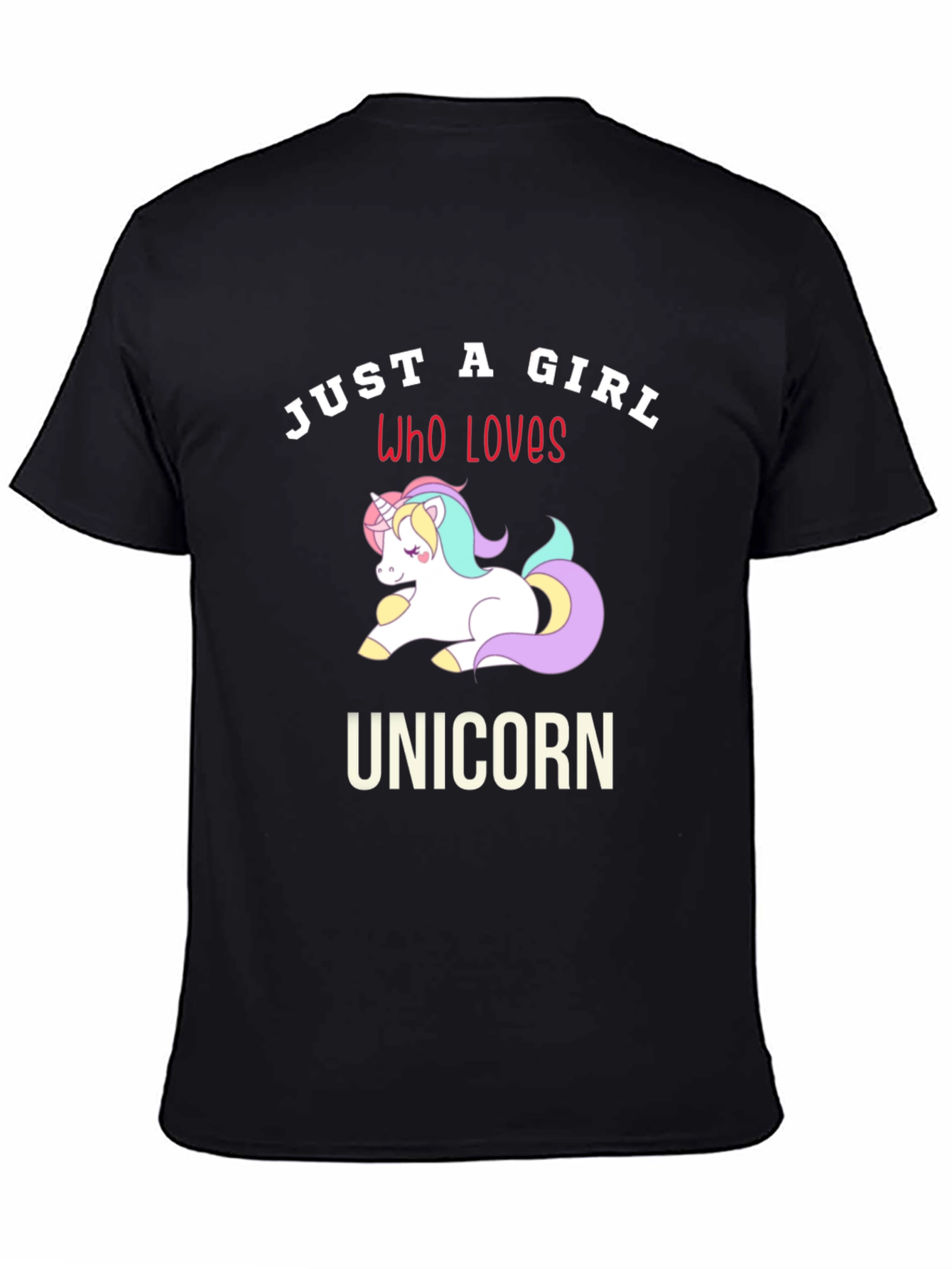 Just A Girl Who Loves Unicorns Graphic Tee
