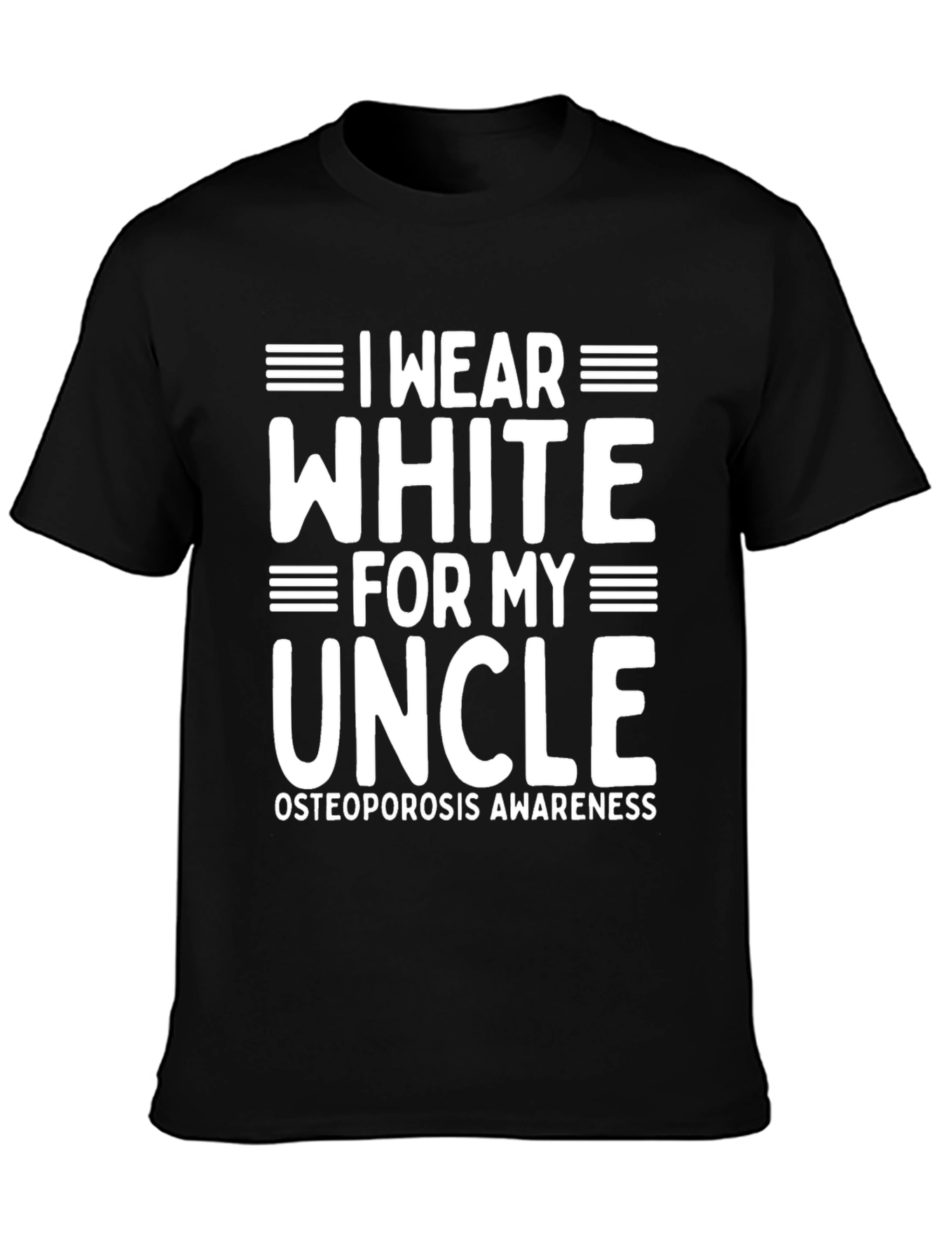I Wear White for My Uncle Osteoporosis Awareness T-Shirt