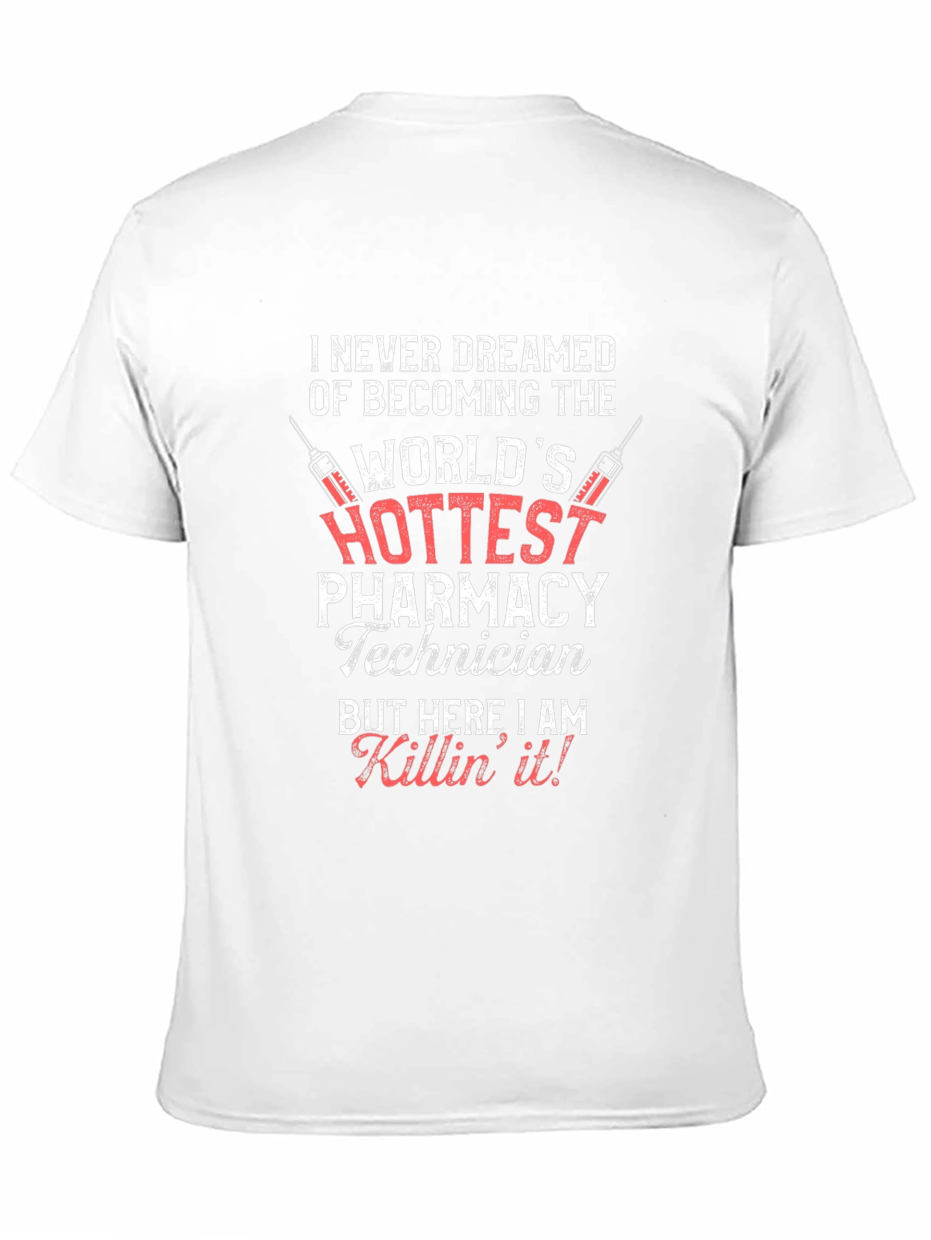 Hottest Pharmacy Technician T-Shirt