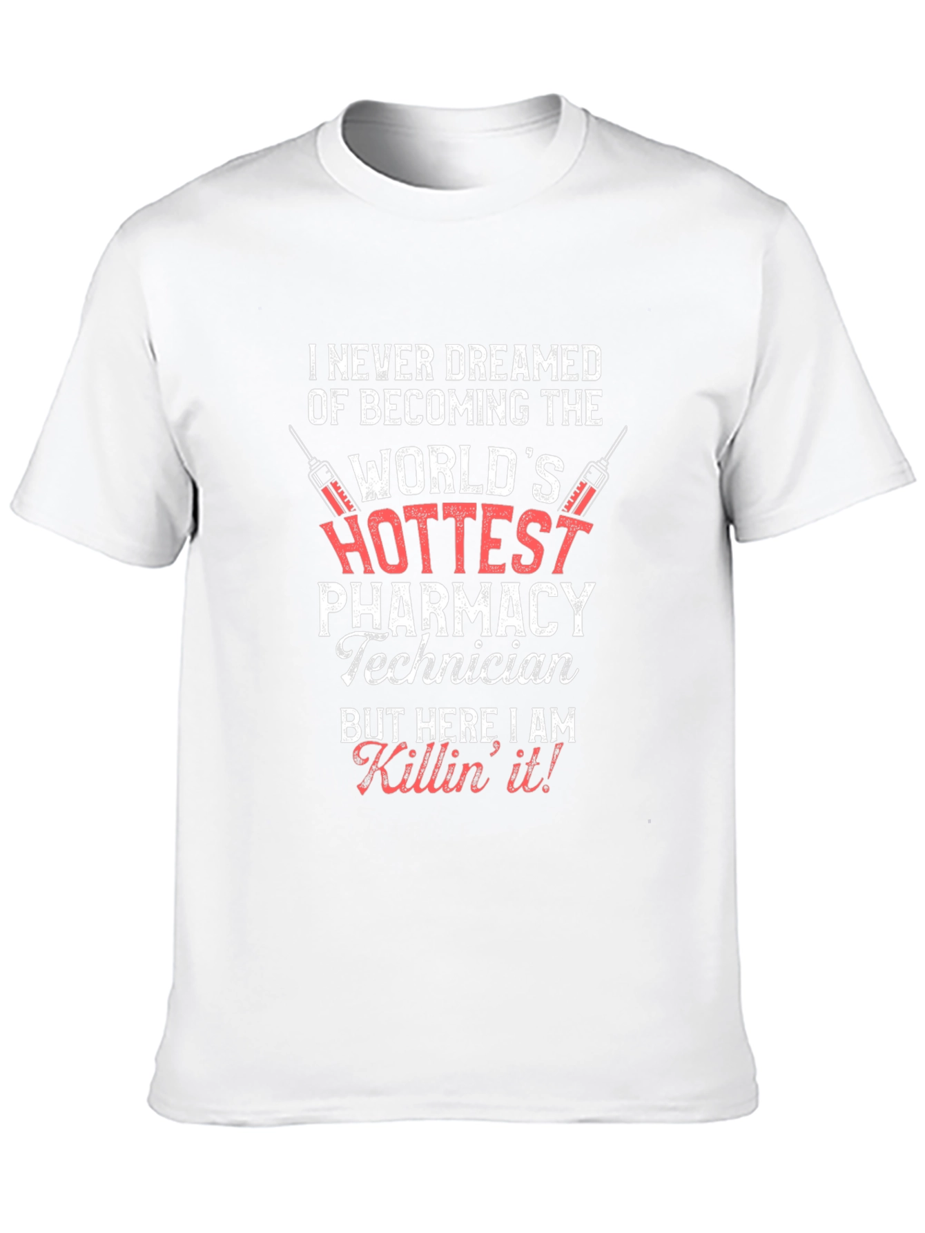 Hottest Pharmacy Technician T-Shirt