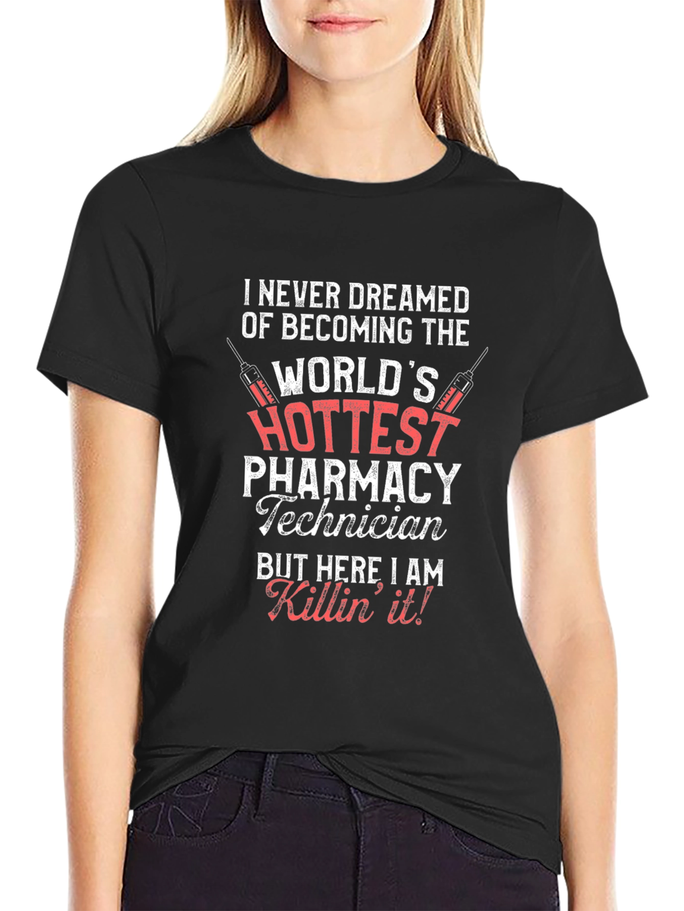 Hottest Pharmacy Technician T-Shirt