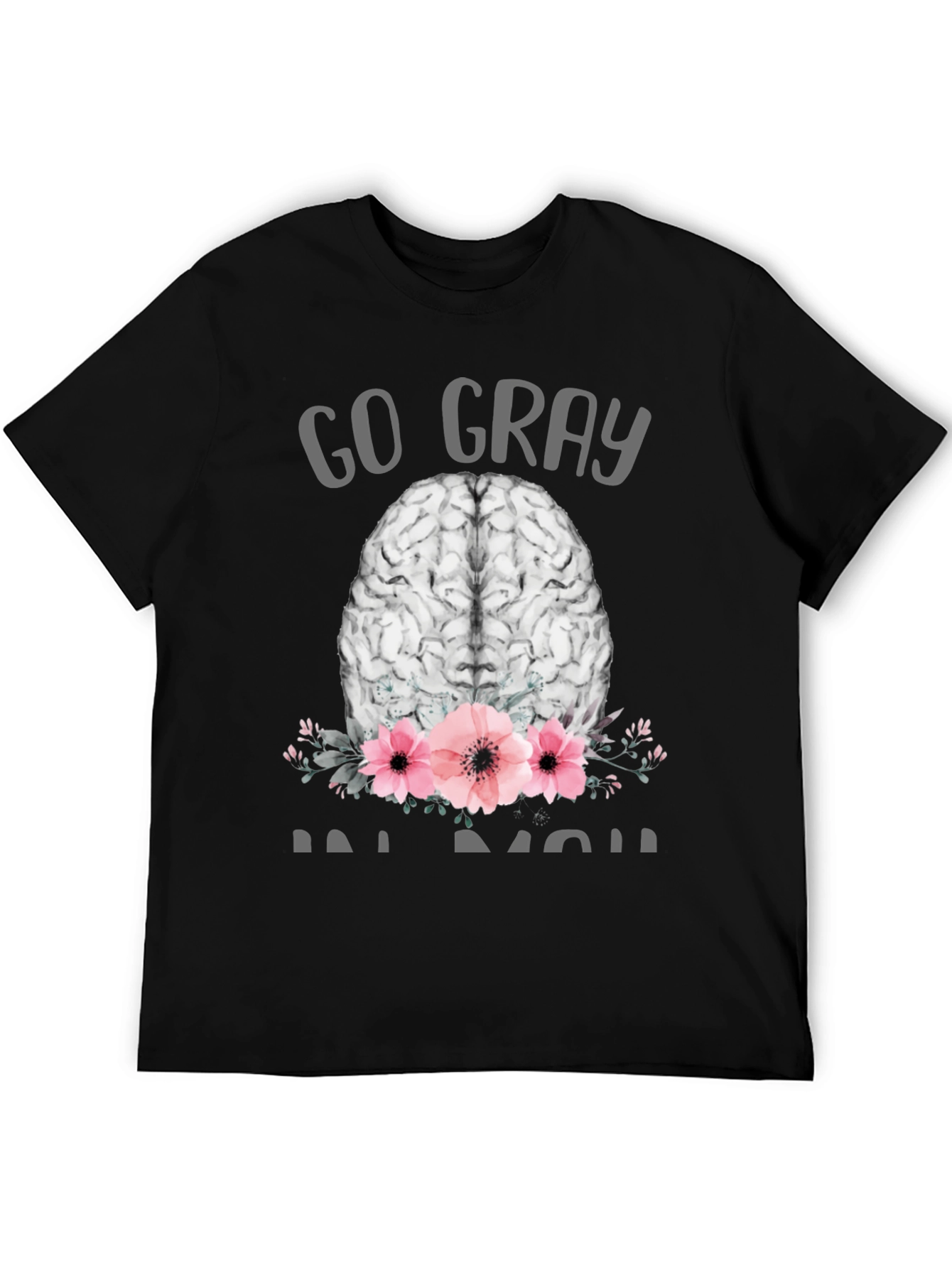 Go Gray Brain Tee - Floral Neuroscience T-Shirt