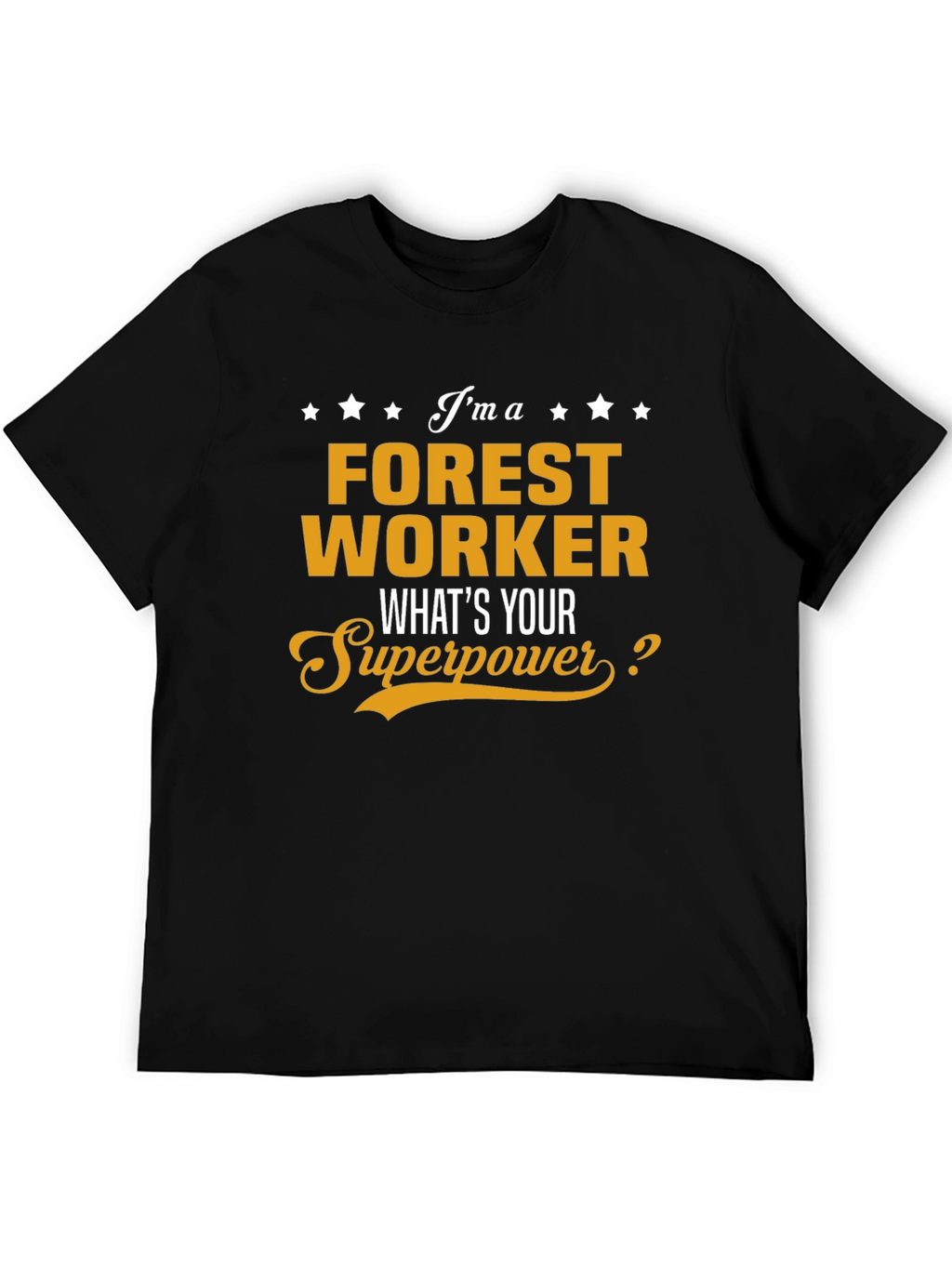 Forest Worker Superpower T-Shirt - Black