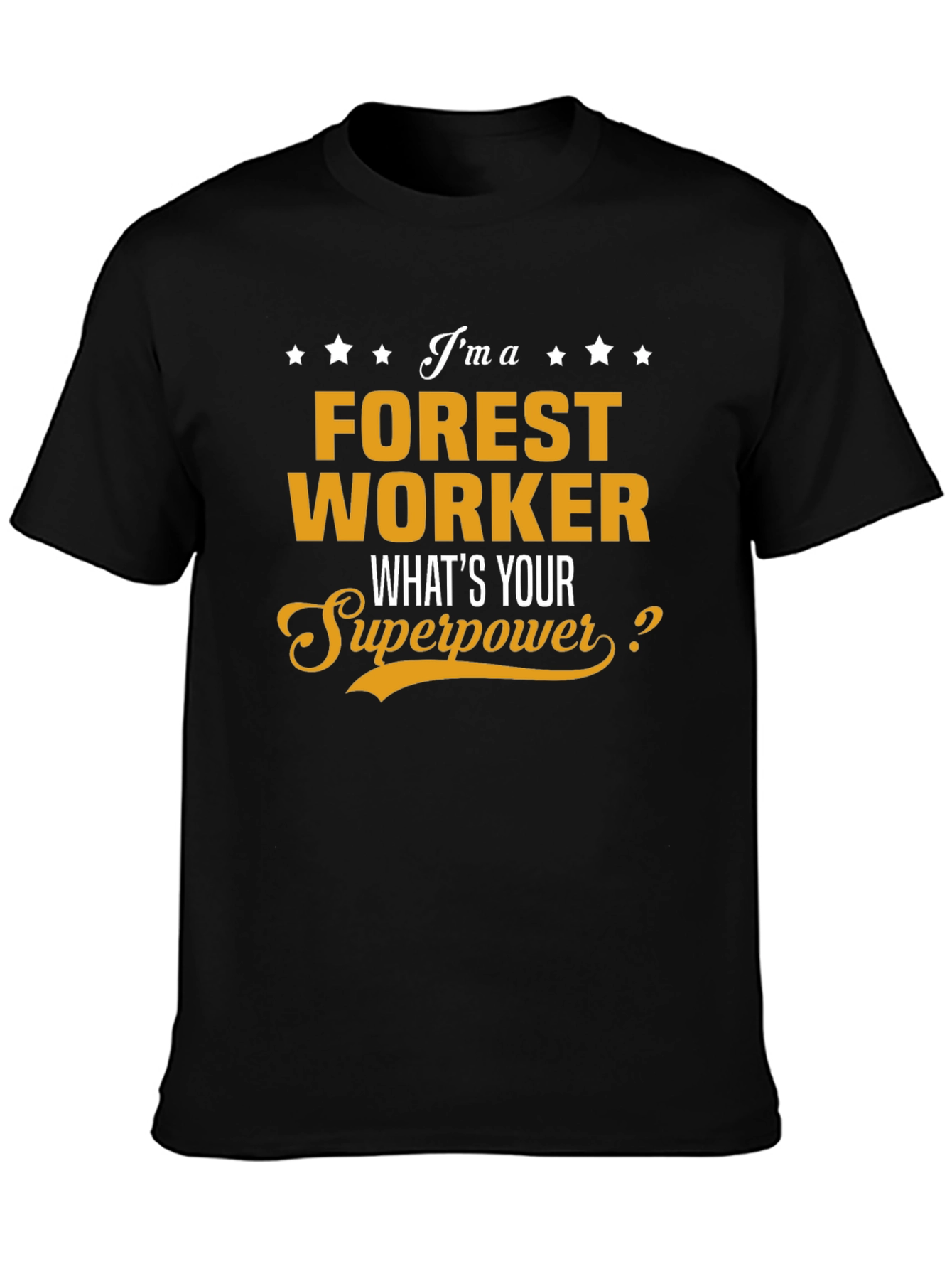 Forest Worker Superpower T-Shirt - Black