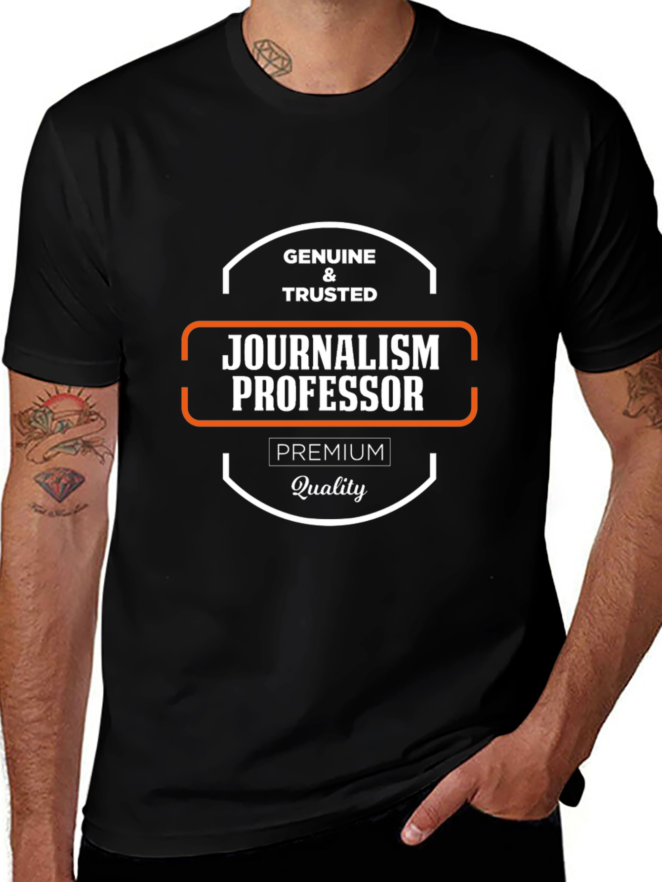 Journalism Professor T-Shirt - Genuine & Trusted Premium Quality Tee
