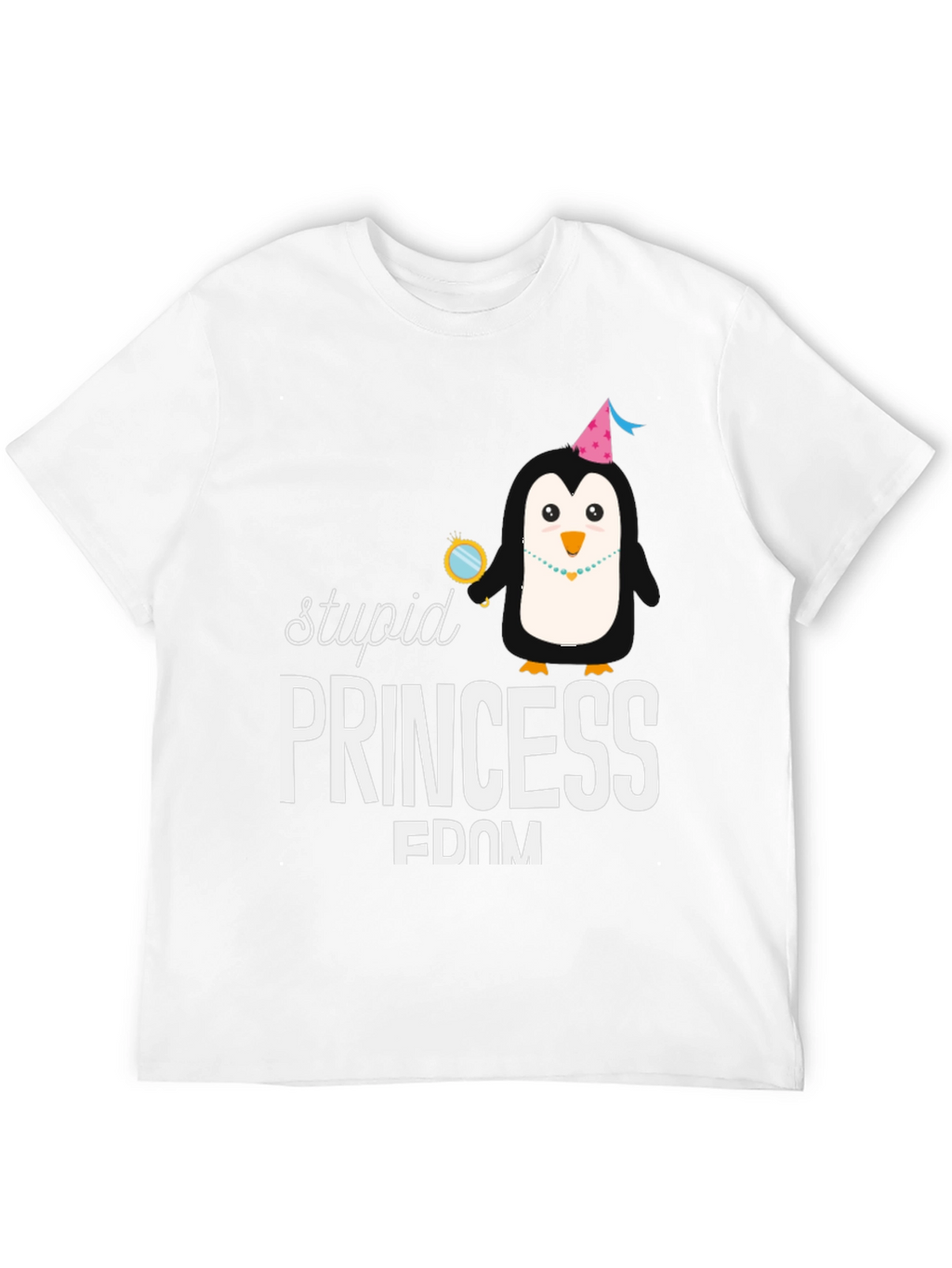 Stupid Princess Fdom Graphic T-Shirt