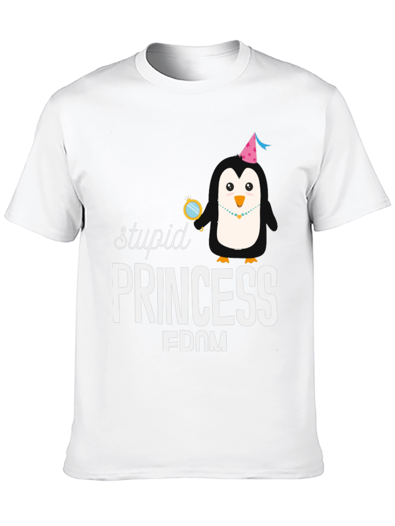 Stupid Princess Fdom Graphic T-Shirt