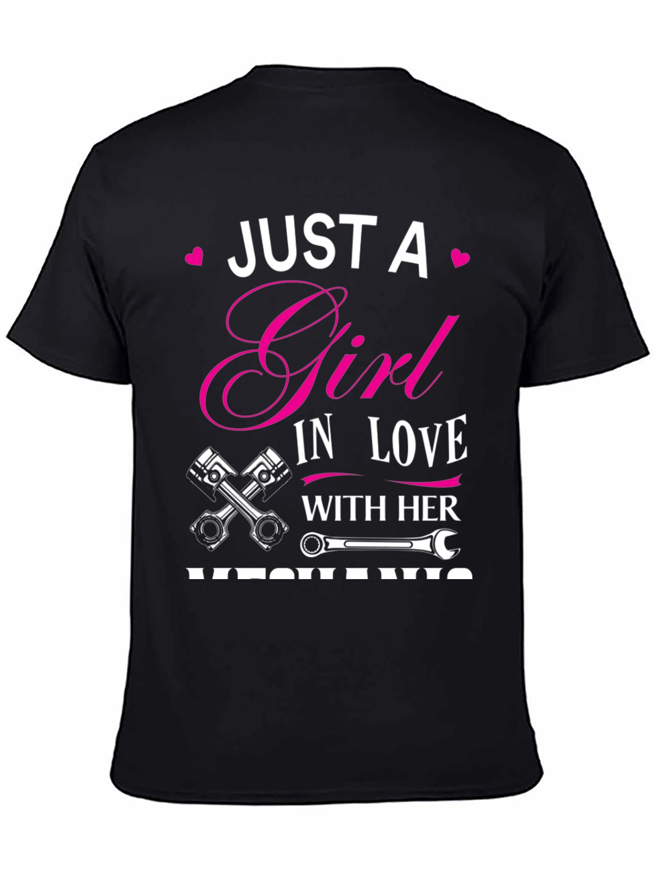 Just A Girl In Love With Her Mechanic T-Shirt