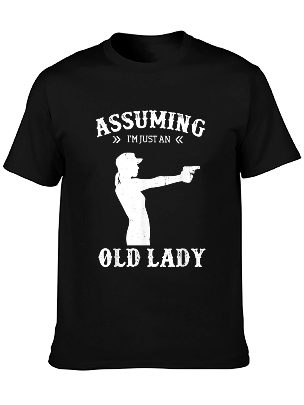 Assuming Im Just An Old Lady T-Shirt