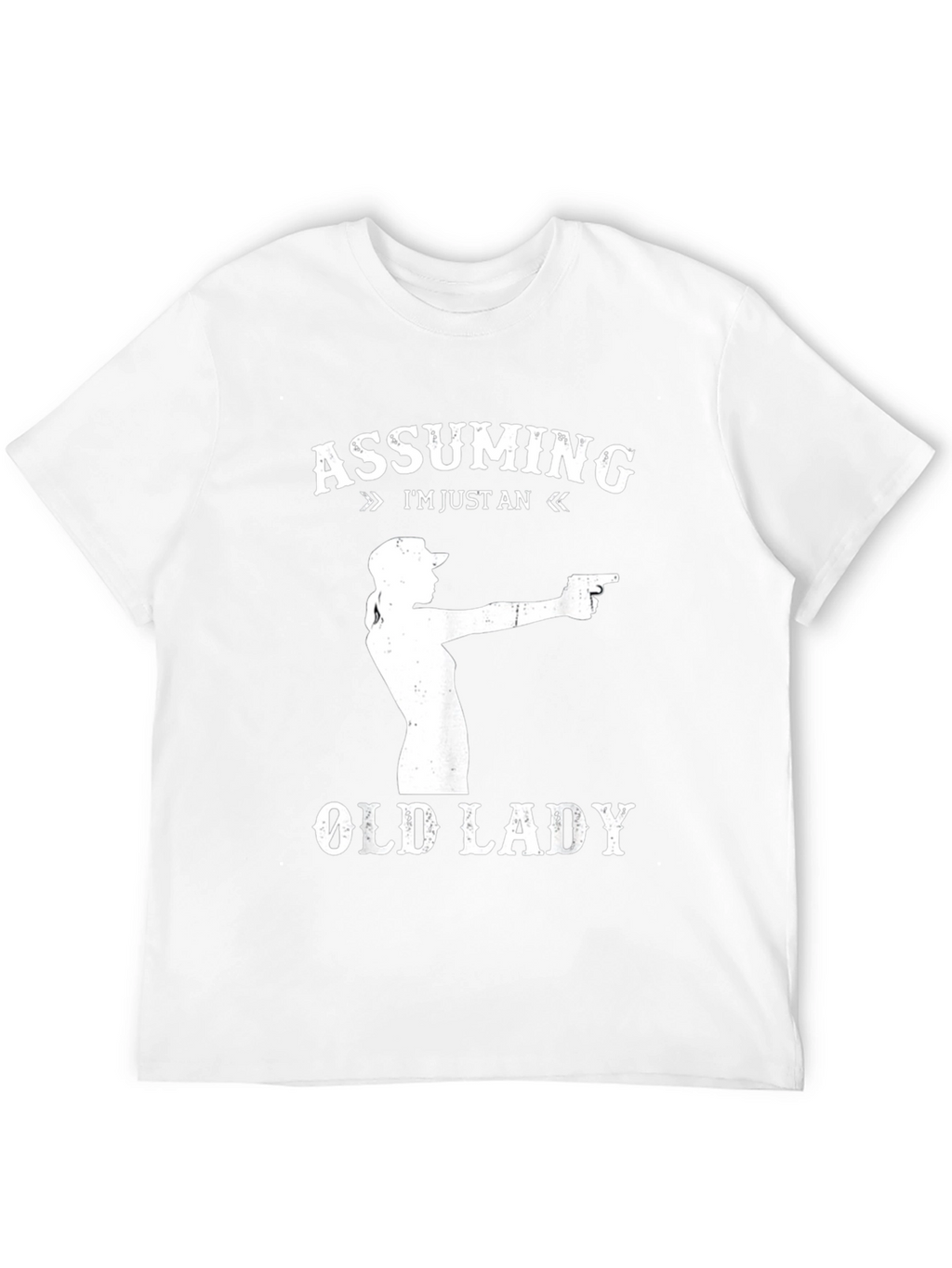 Assuming Im Just An Old Lady T-Shirt