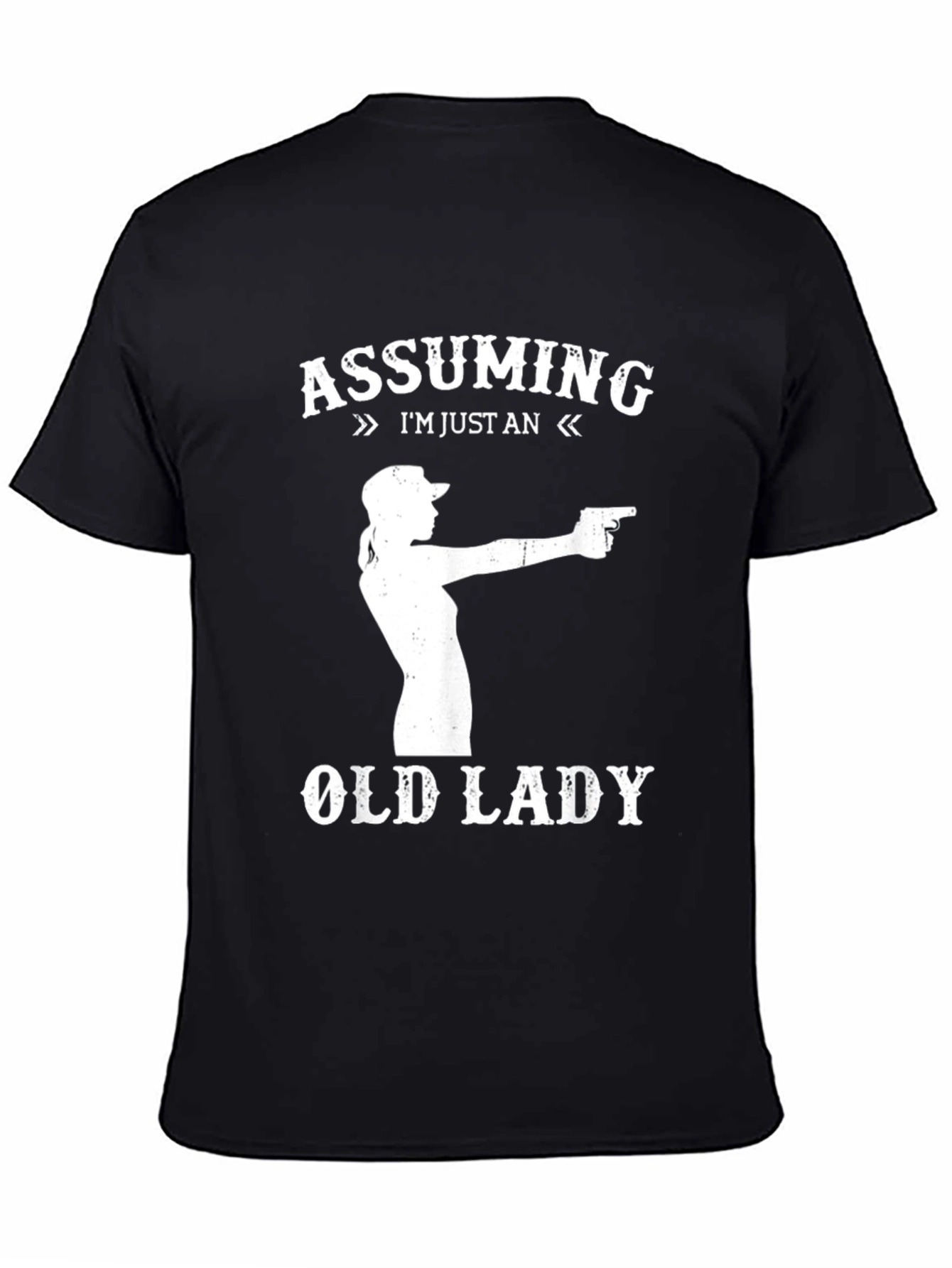 Assuming Im Just An Old Lady T-Shirt