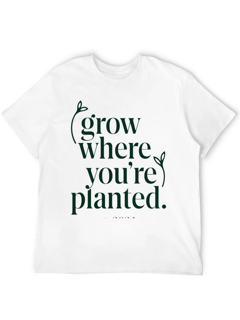 Grow Where Youre Planted Black T-Shirt