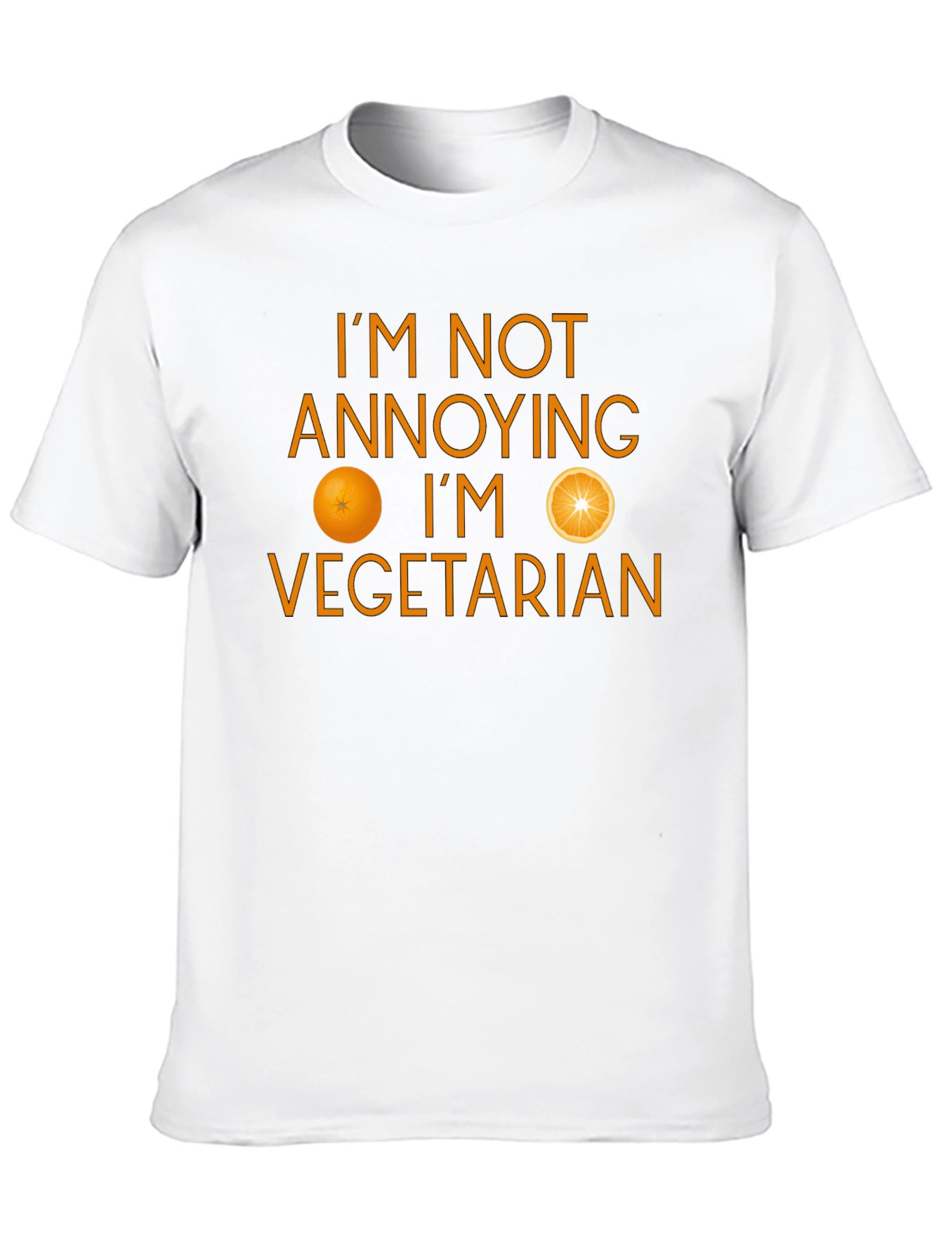 Funny Vegetarian T-Shirt - Im Not Annoying