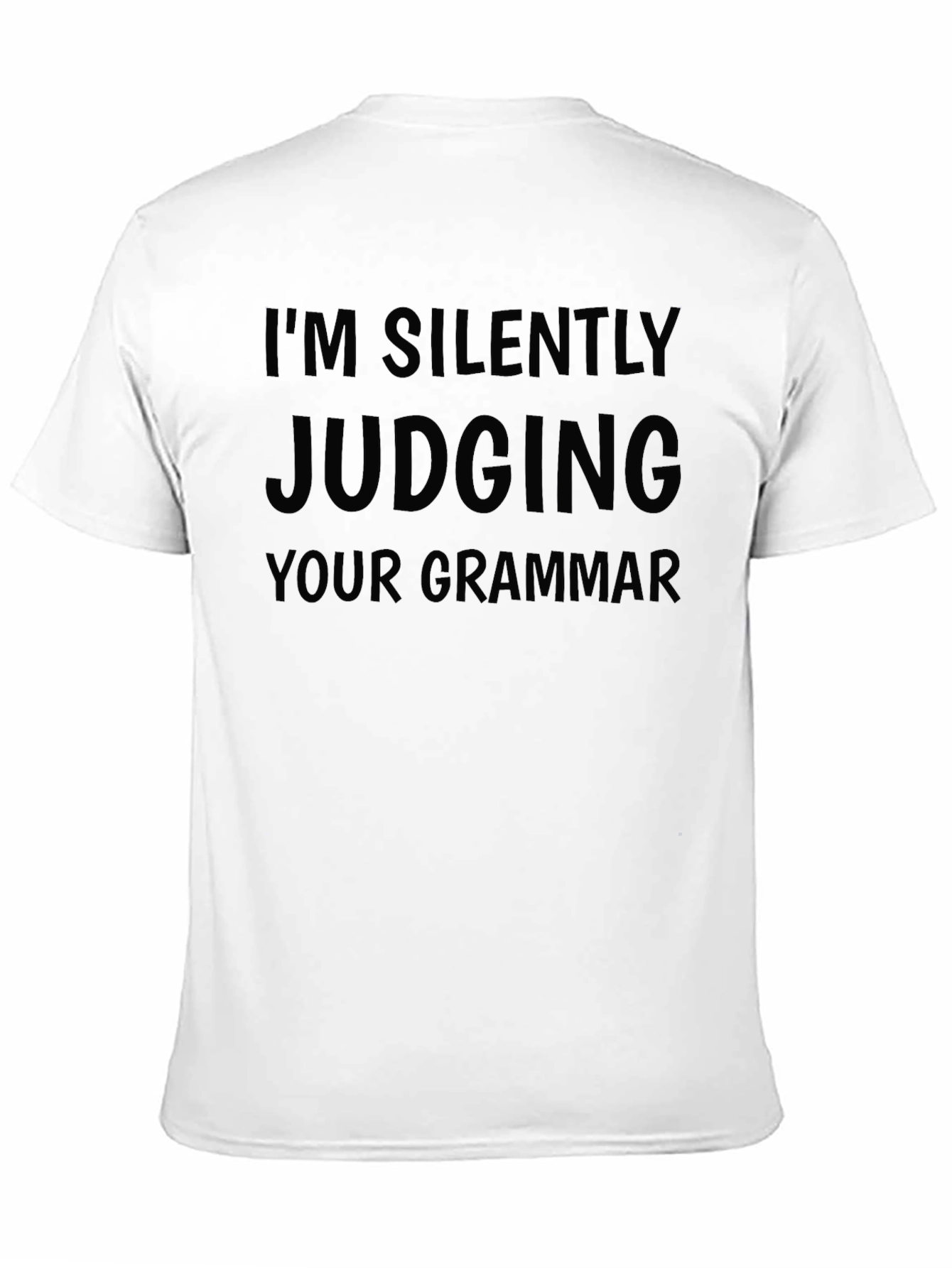 Im Silently Judging Your Grammar T-Shirt