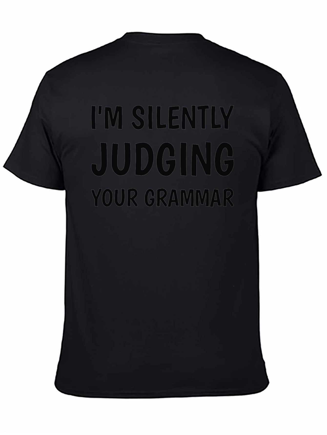 Im Silently Judging Your Grammar T-Shirt