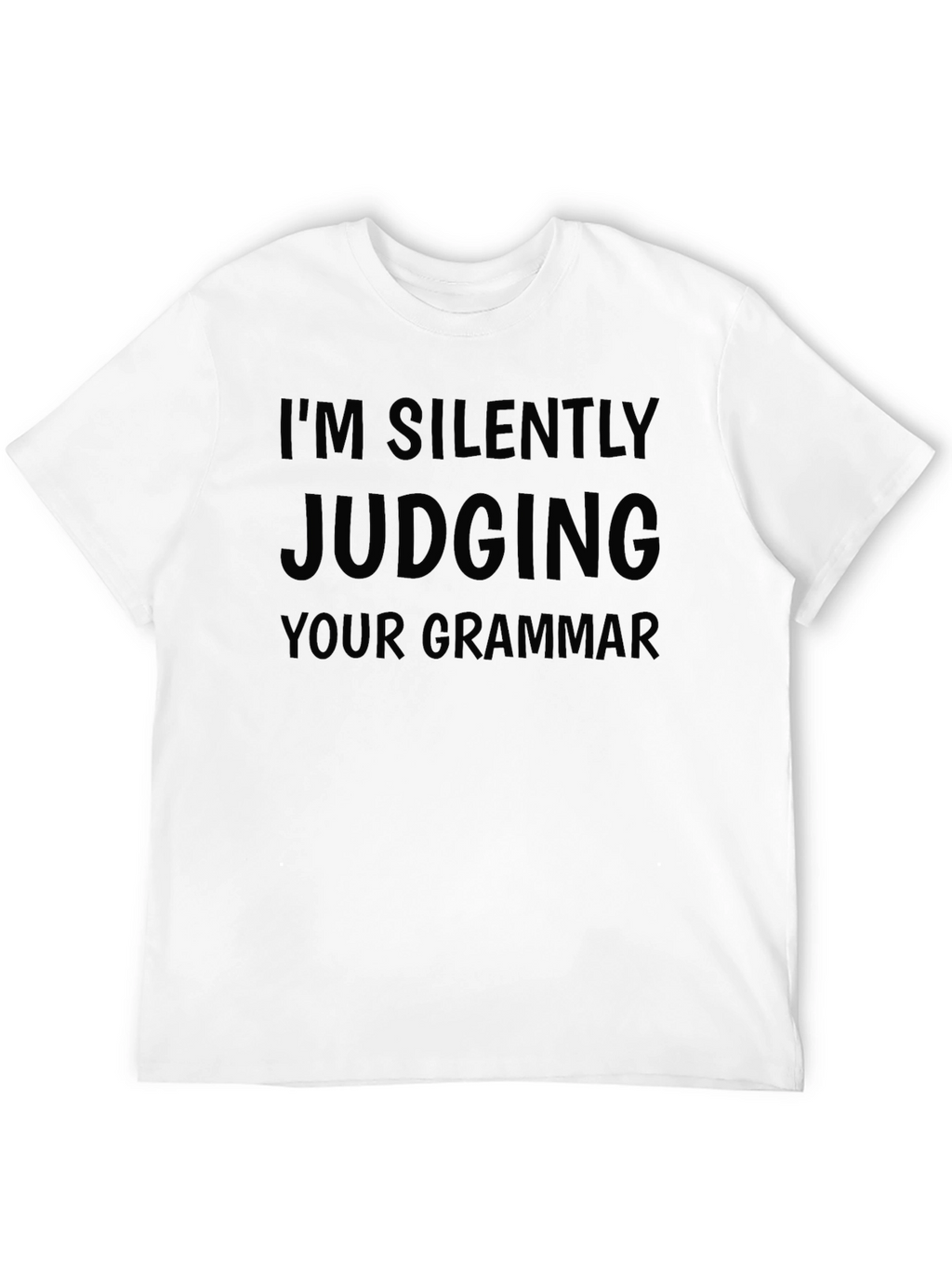 Im Silently Judging Your Grammar T-Shirt