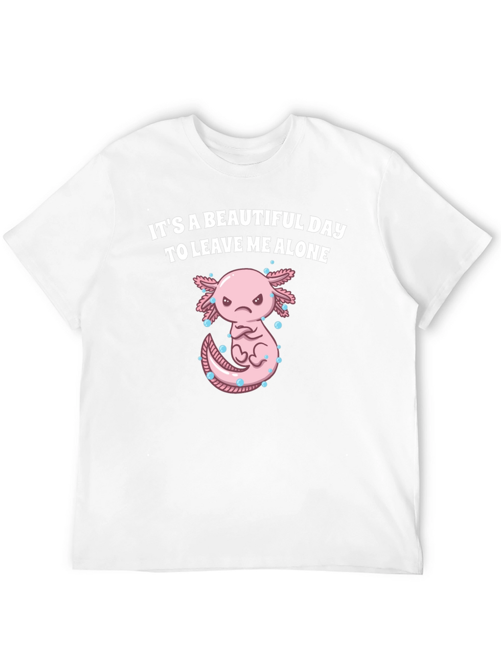 Its A Beautiful Day T-Shirt