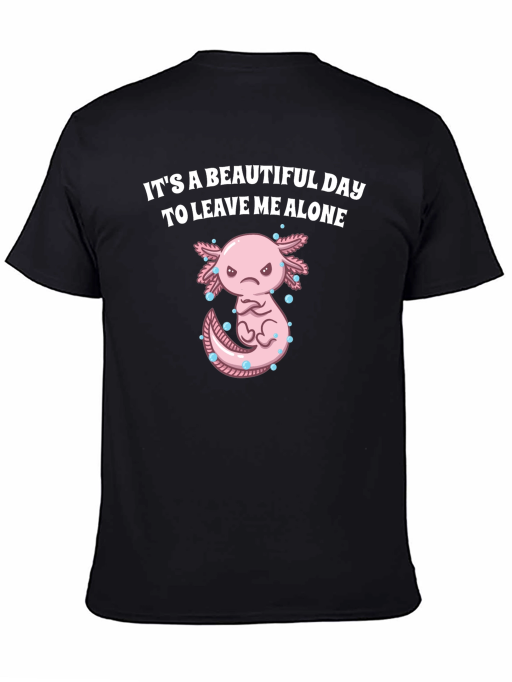Its A Beautiful Day T-Shirt