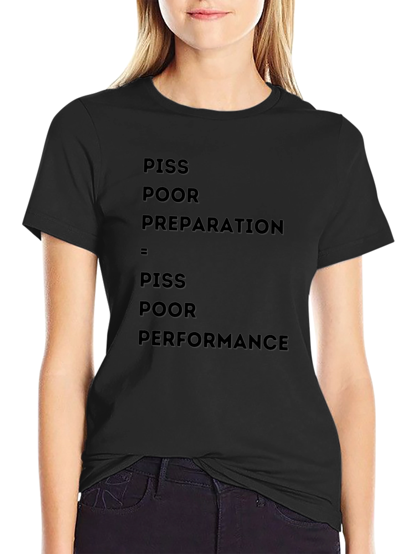 Piss Poor Preparation T-Shirt