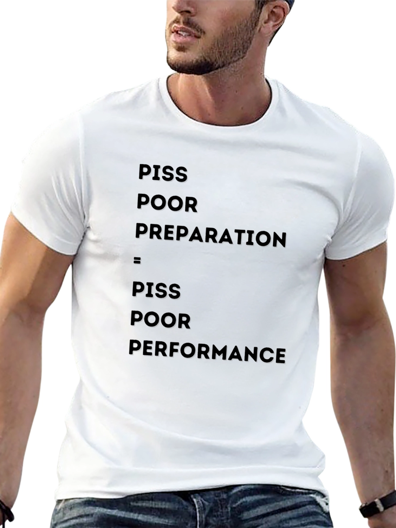 Piss Poor Preparation T-Shirt