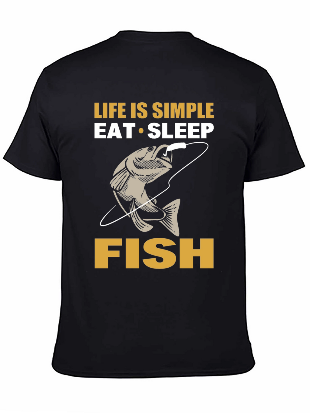 Life is Simple Eat Sleep Fish T-Shirt