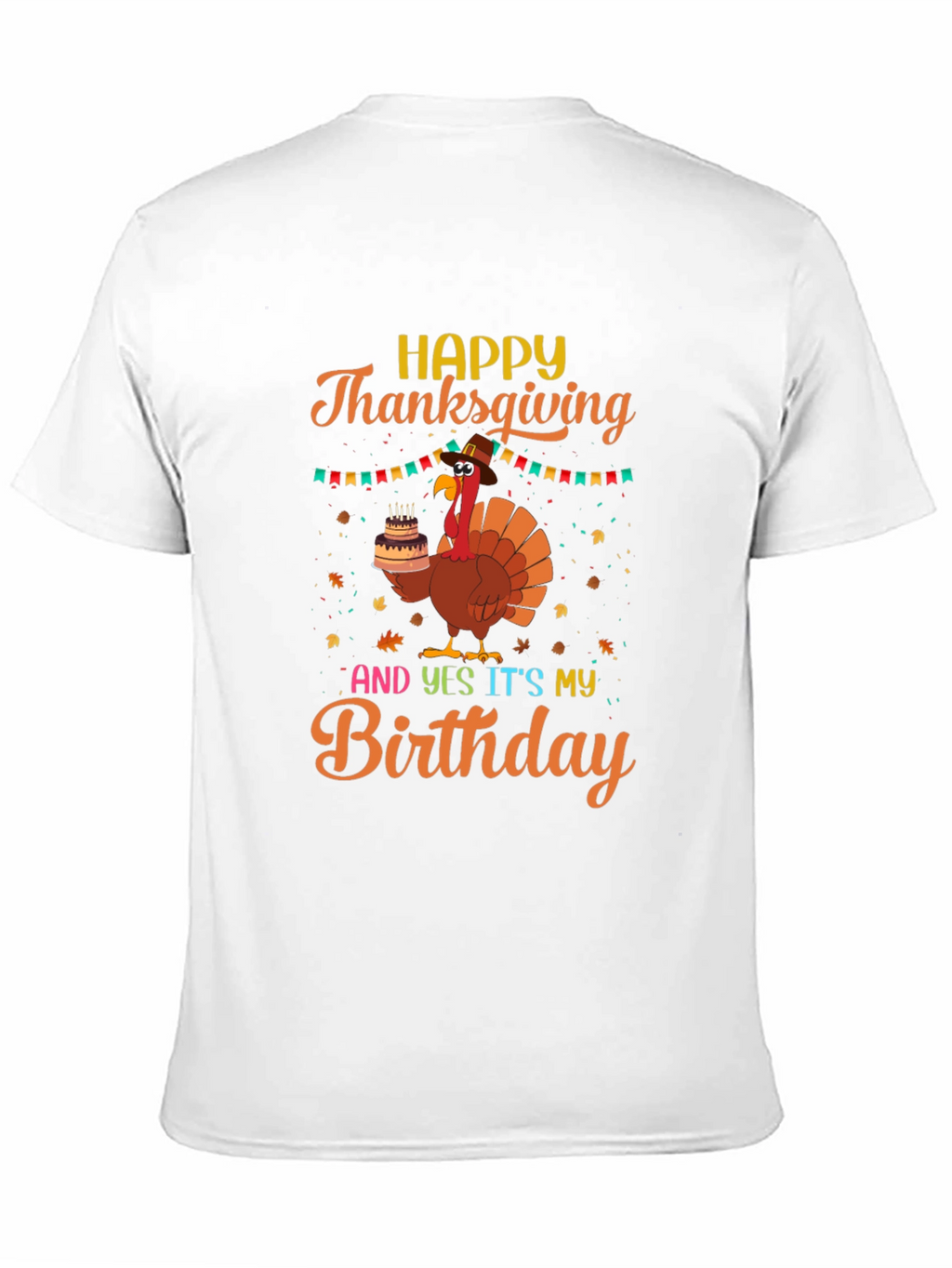 Thanksgiving Birthday Turkey T-Shirt