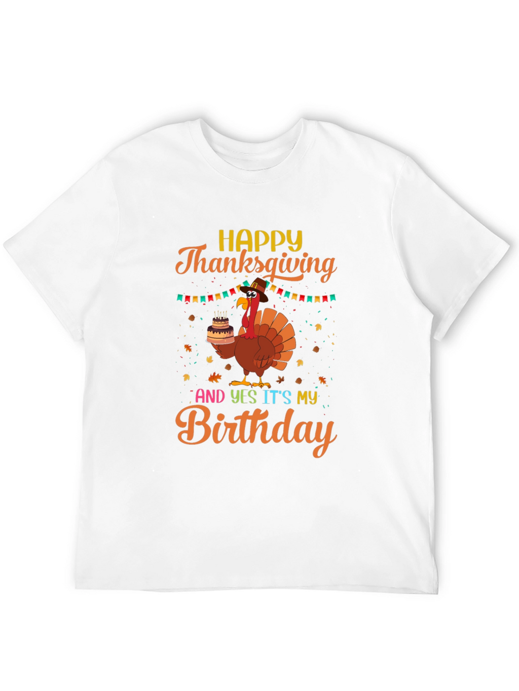 Thanksgiving Birthday Turkey T-Shirt