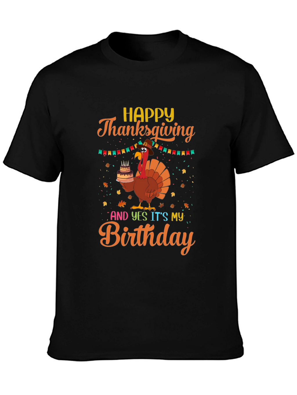 Thanksgiving Birthday Turkey T-Shirt