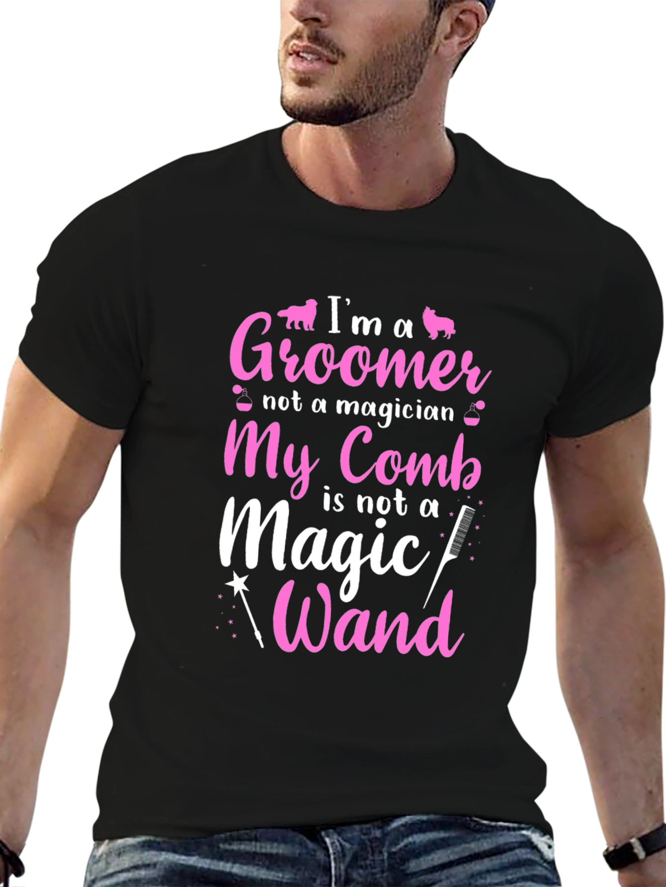 Groomer T-Shirt: Im a Groomer Not a Magician