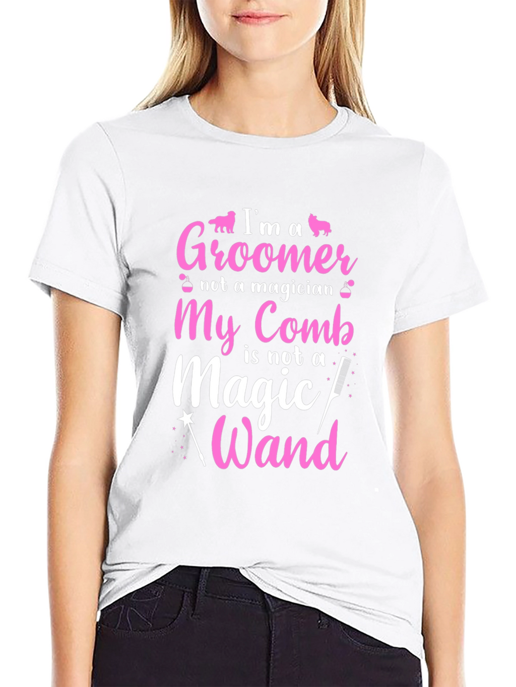 Groomer T-Shirt: Im a Groomer Not a Magician
